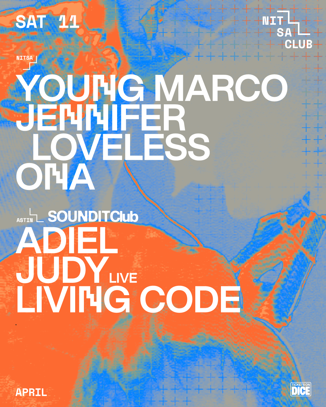 Young Marco · Jennifer Loveless · ONA / SOUNDIT Club: Adiel · judy Live · Living Code