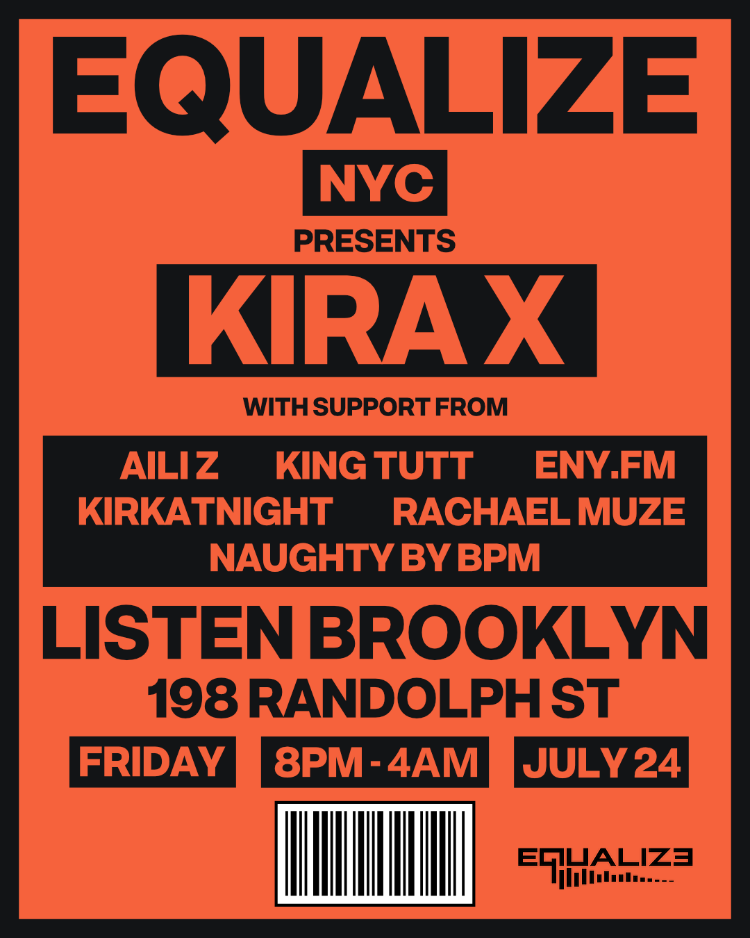 Equalize NYC presents KIRA X - Listen Brooklyn