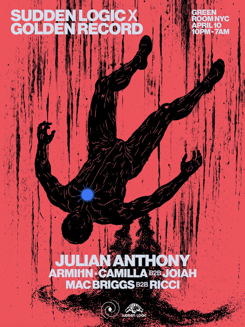 Golden Record NYC x pregame x Sudden Logic present Julian Anthony