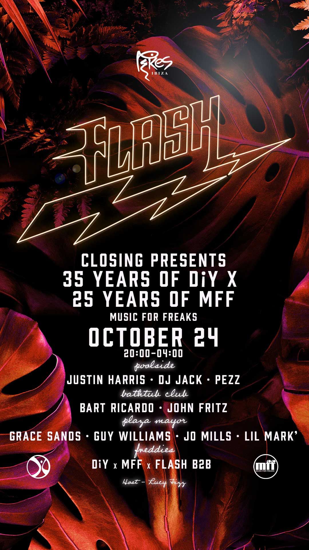 Flash presents MFF x DiY at Pikes, Ibiza flyer
