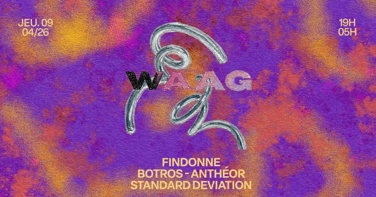 WAAG: BOTROS, ANTHÉOR & MORE