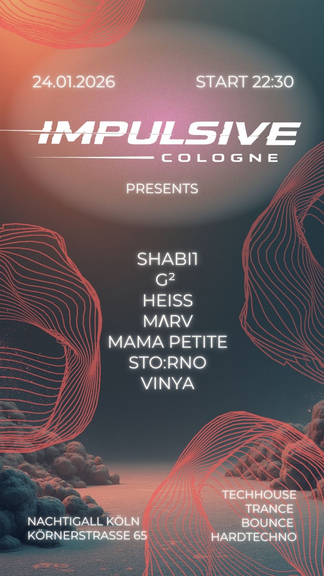 IMPULSIVE COLOGNE with SHABI1, G2, HEISS, MARV, MAMA PETITE, STO:RNO, VINYA