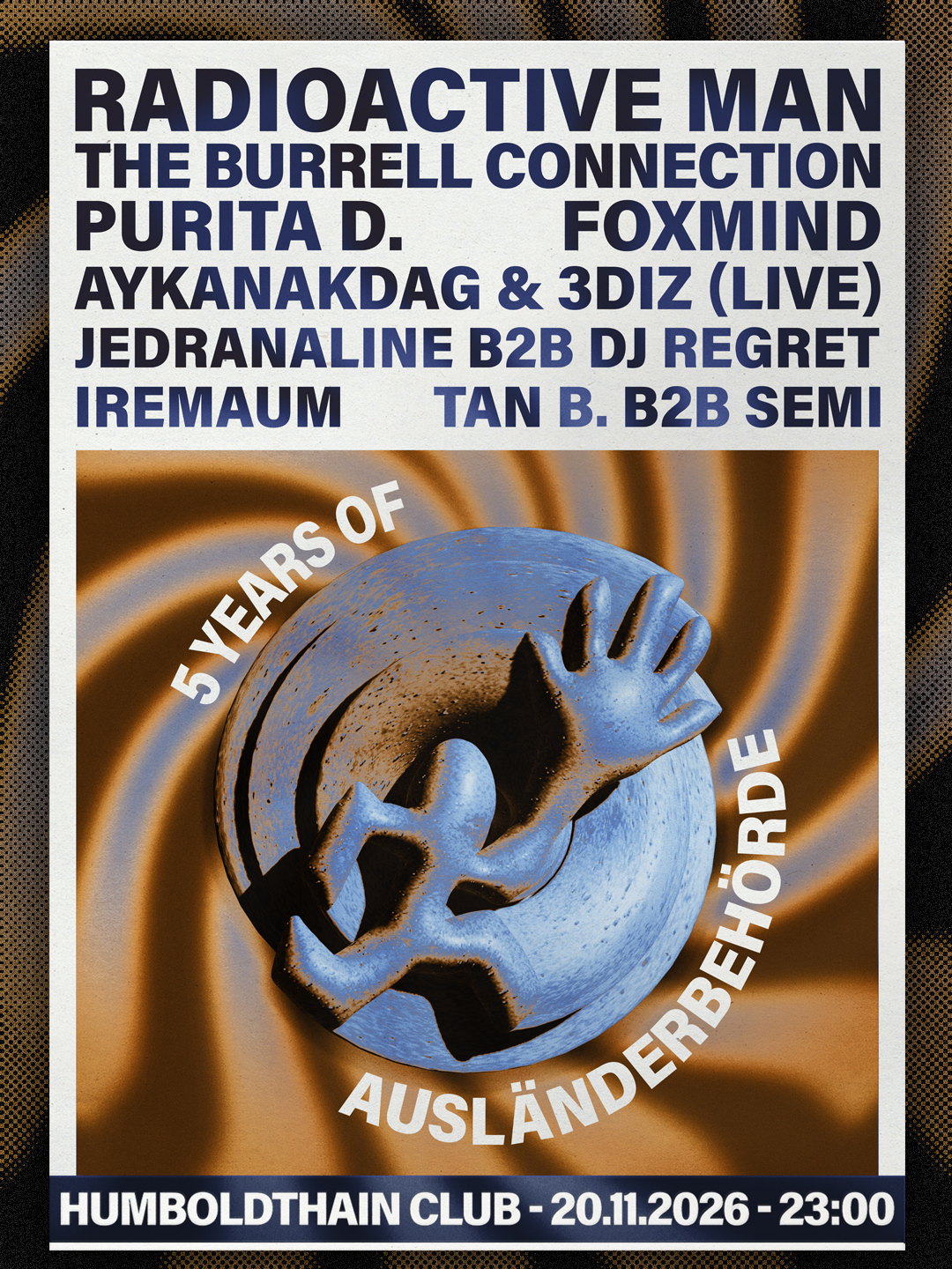 5 Years of Ausländerbehörde w/ Radioactive Man, The Burrell Connection, Purita D. and many more