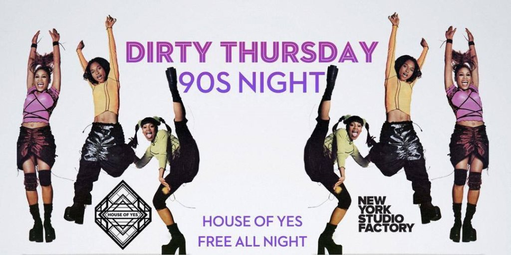 Dirty Thursday — House of Yes