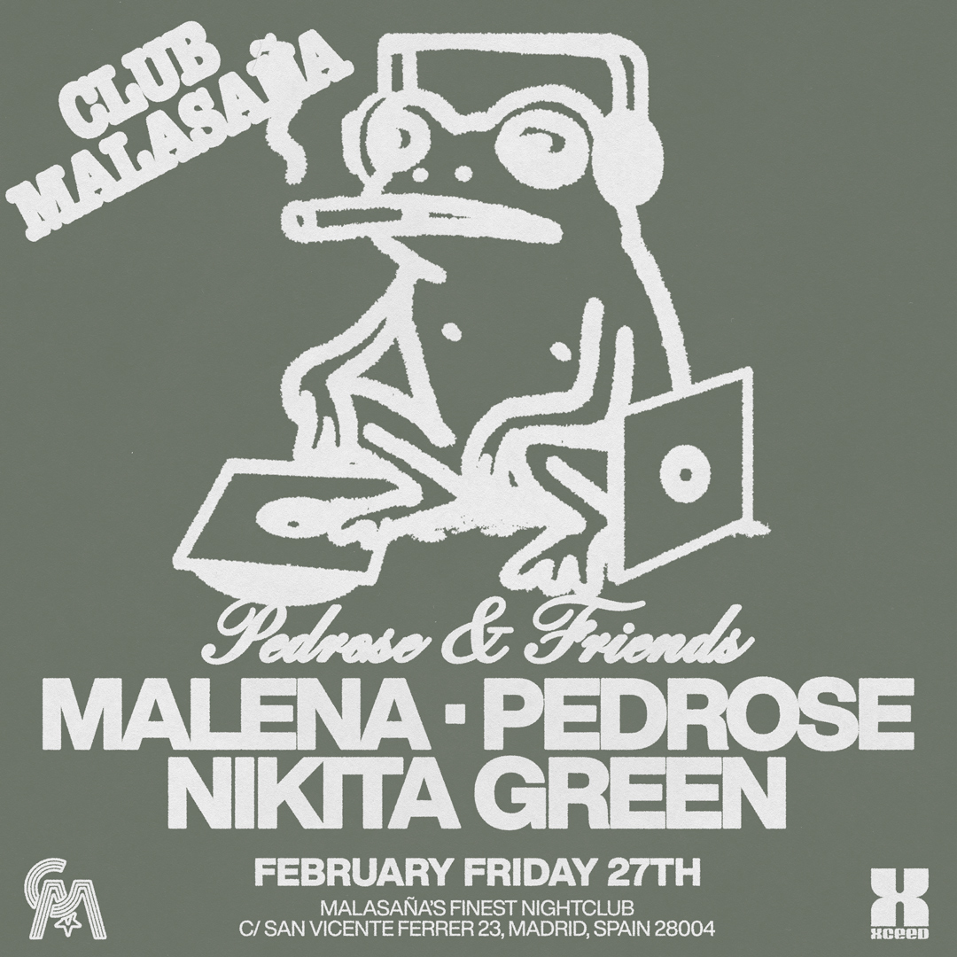 Pedrose & friends with MALENA & Nikita Green