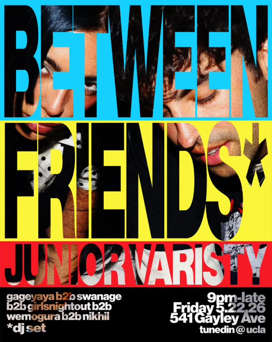 Tunedin UCLA presents: Between Friends (dj), Junior Varsity (dj), and Special Guests flyer