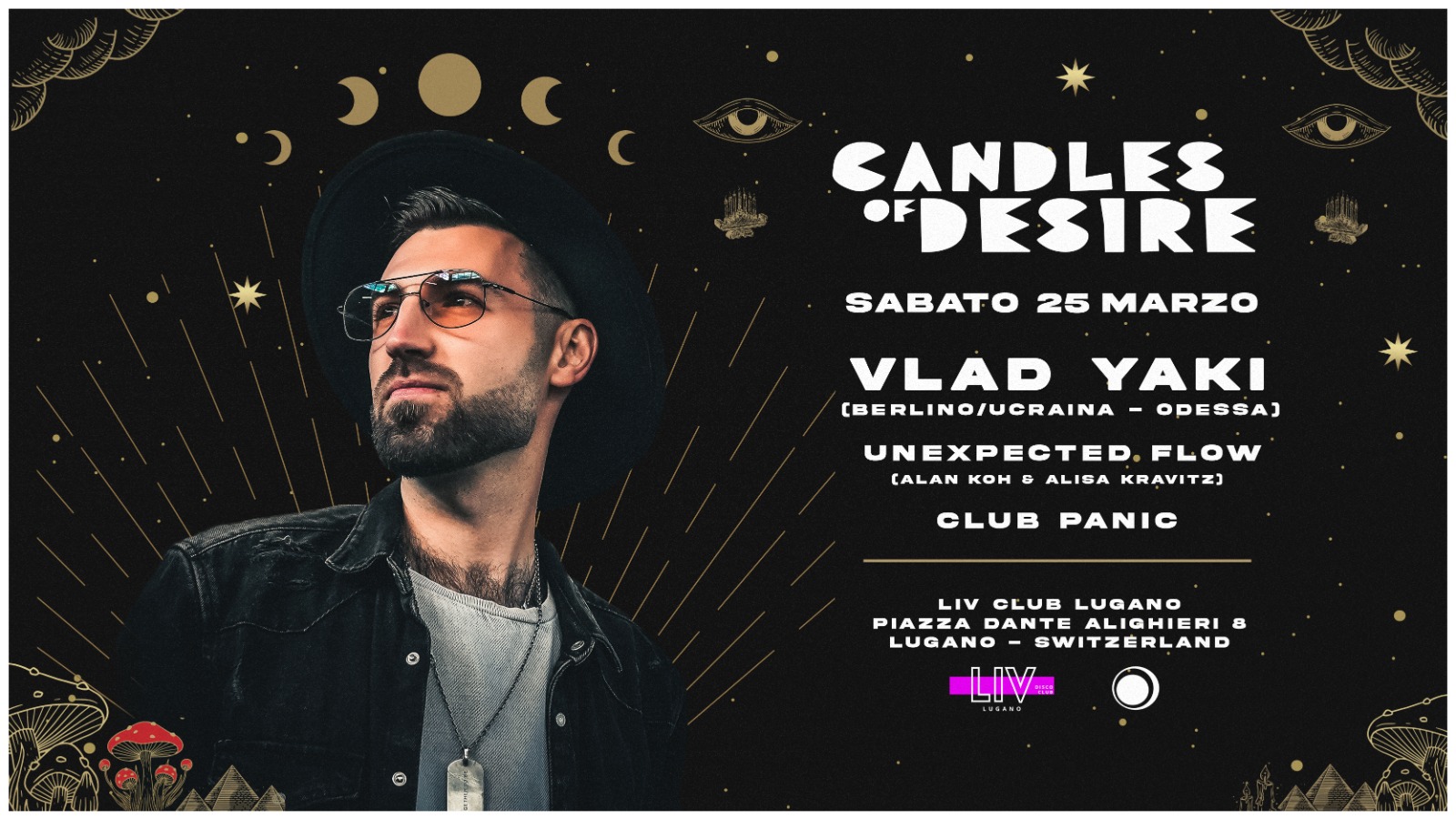 Candles of Desire presents Vlad Yaki at TBA - LIV Club Lugano, Switzerland