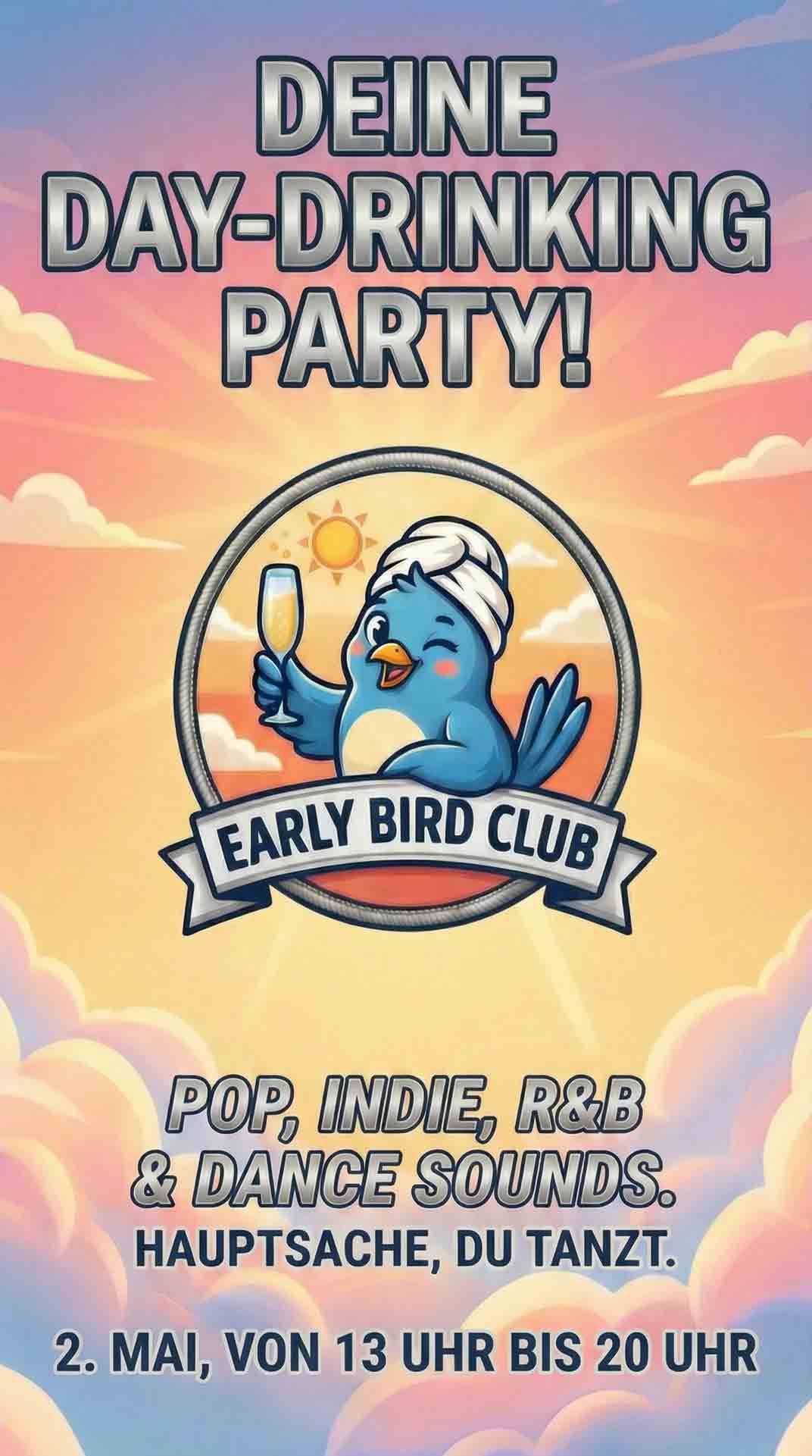 EARLY BIRD CLUB - DEINE DAY-DRINKING PARTY