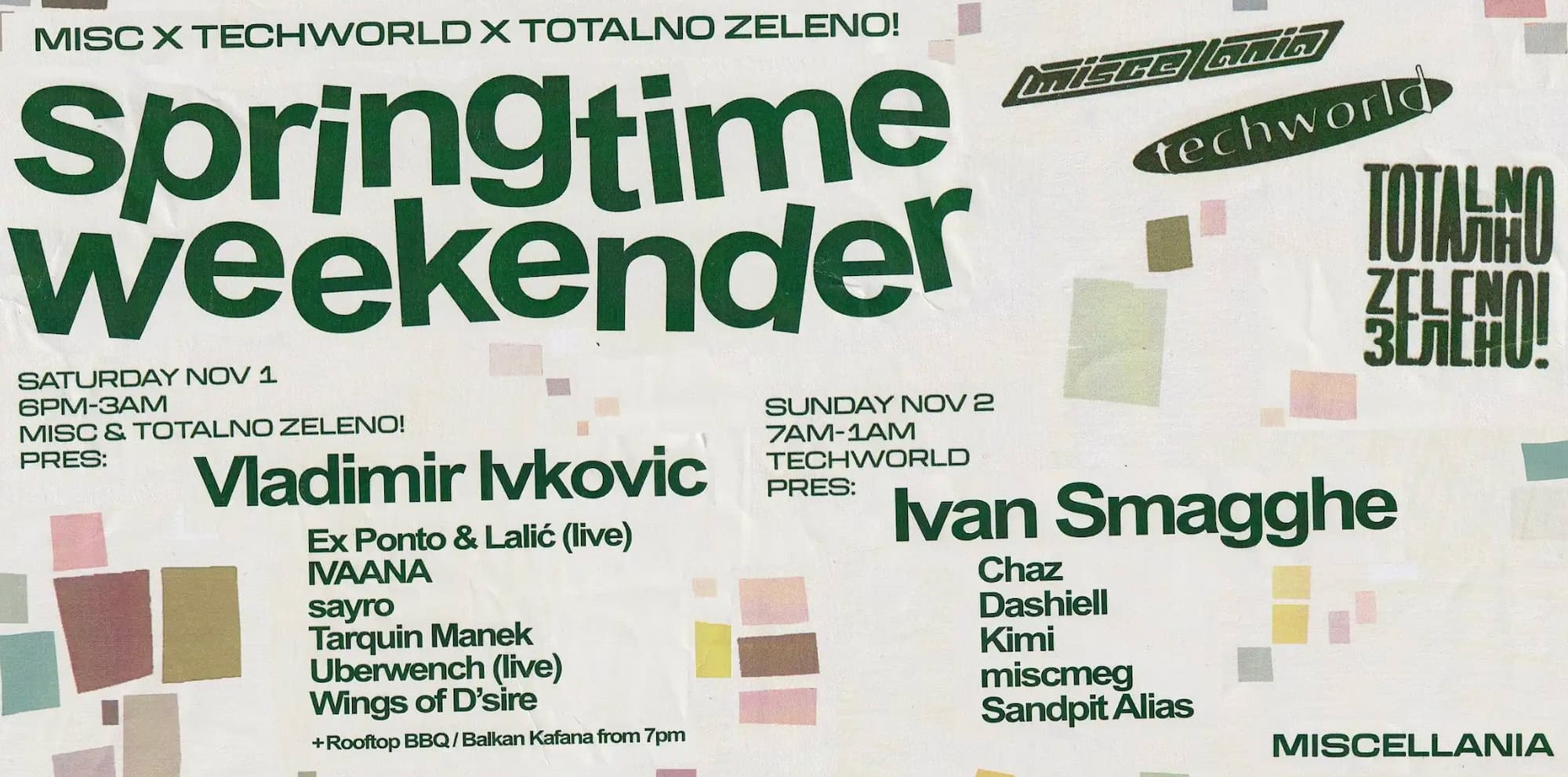 Misc x Techworld x Totalno Zeleno! pres. Springtime Weekender