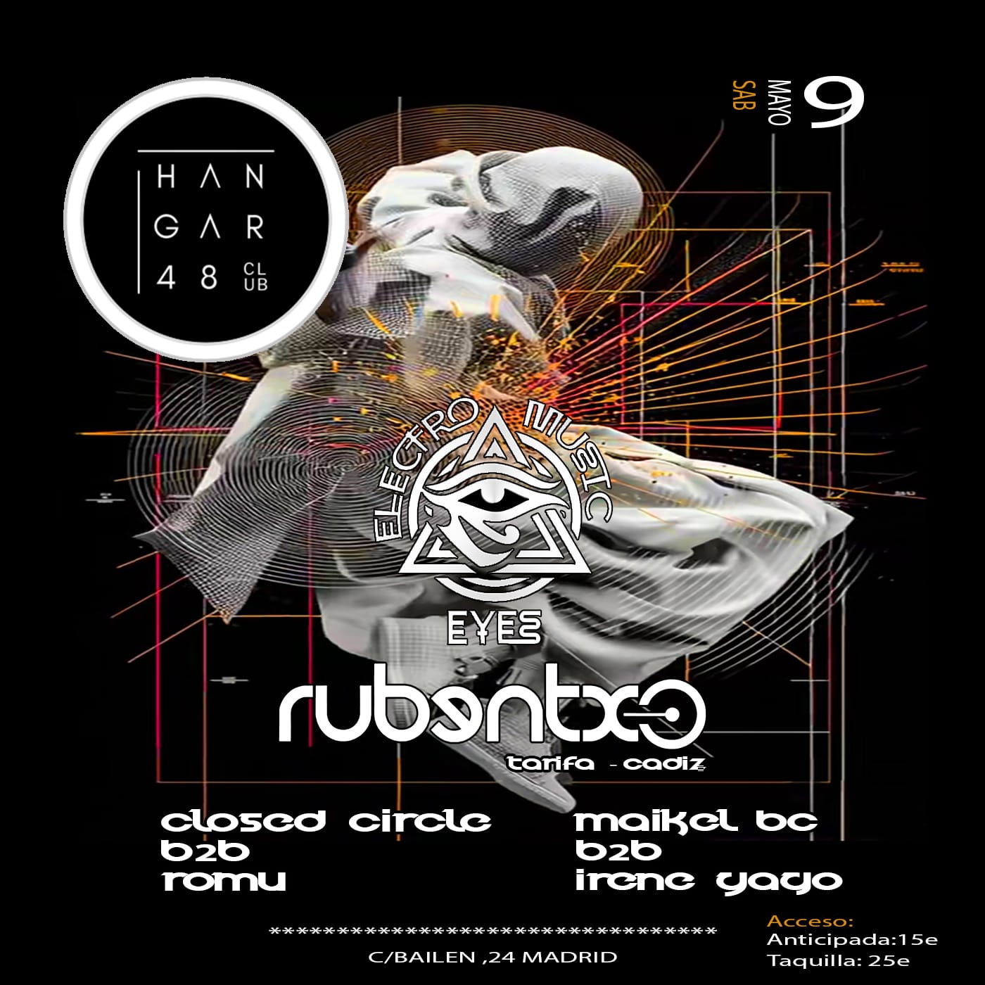 ELECTRO MUSIC EYES: RUBENTXO, CLSED CIRCLE, ROMU, MAIKEL BC, IRENE YAGO