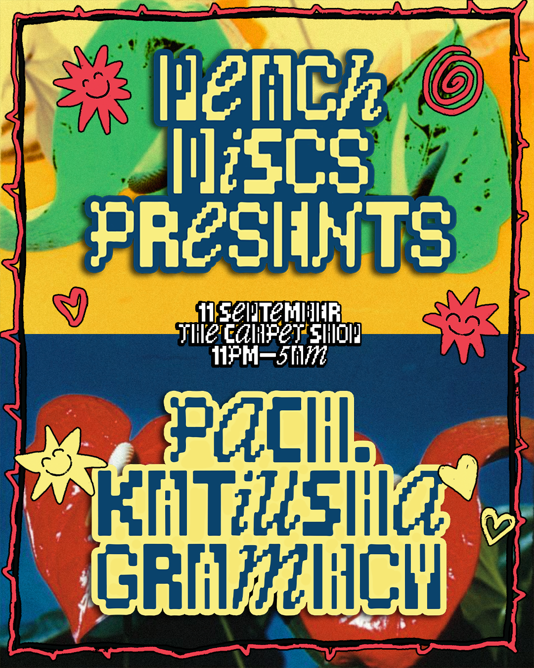 Peach Discs presents: PACH., Katiusha & Gramrcy