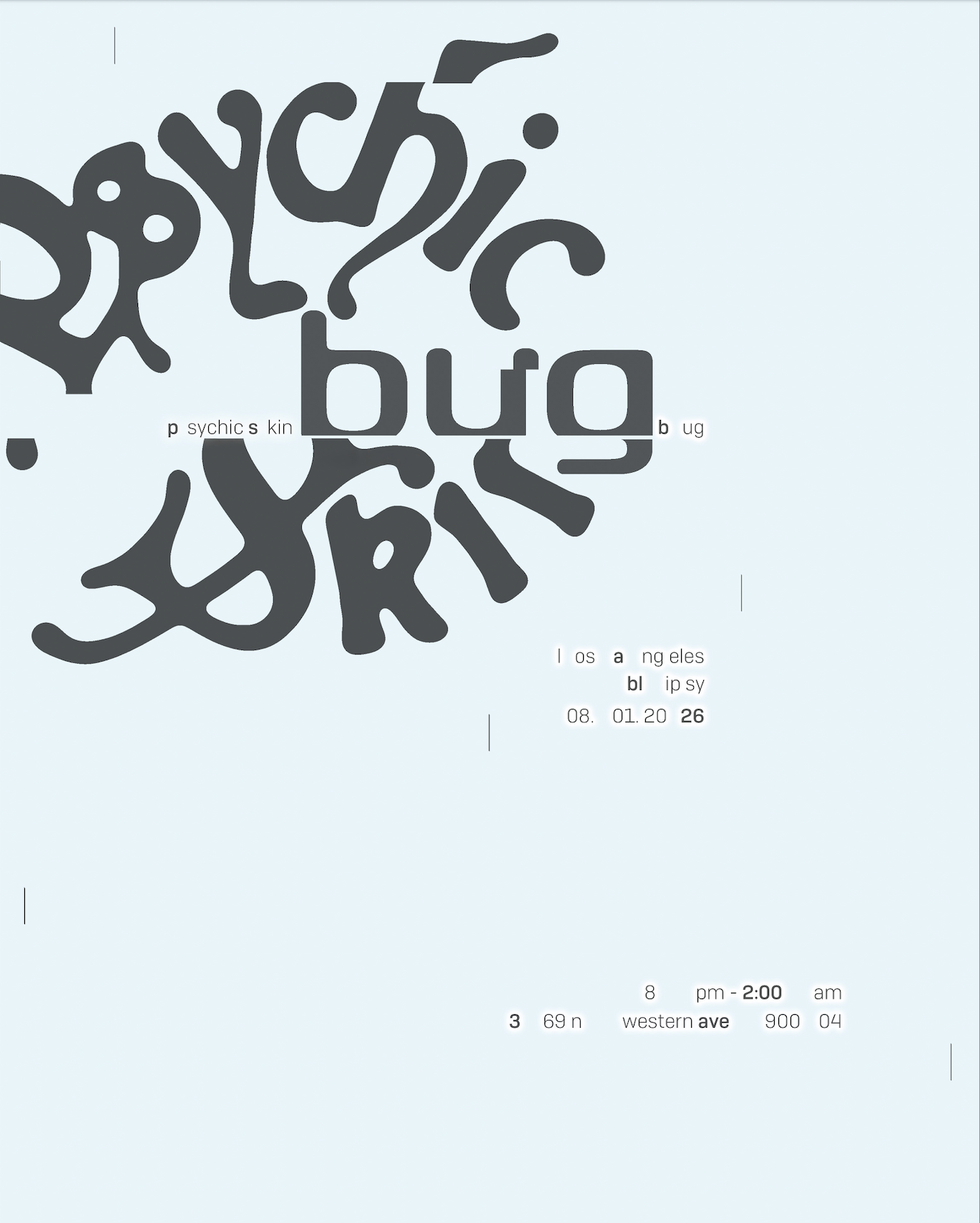 Psychic Skin x Bug - Blipsy Bar