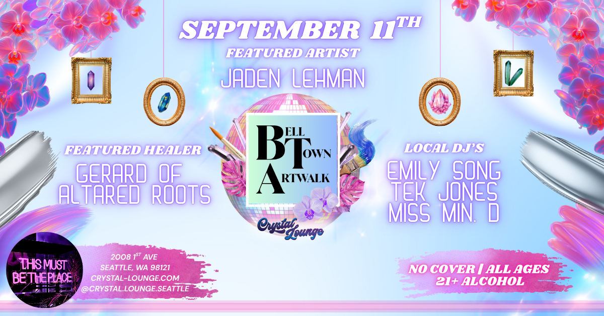 9/11 Belltown Art Walk Ft. Jade Lehman - DJ's Emily Song, Tek Jones, Miss Min. D
