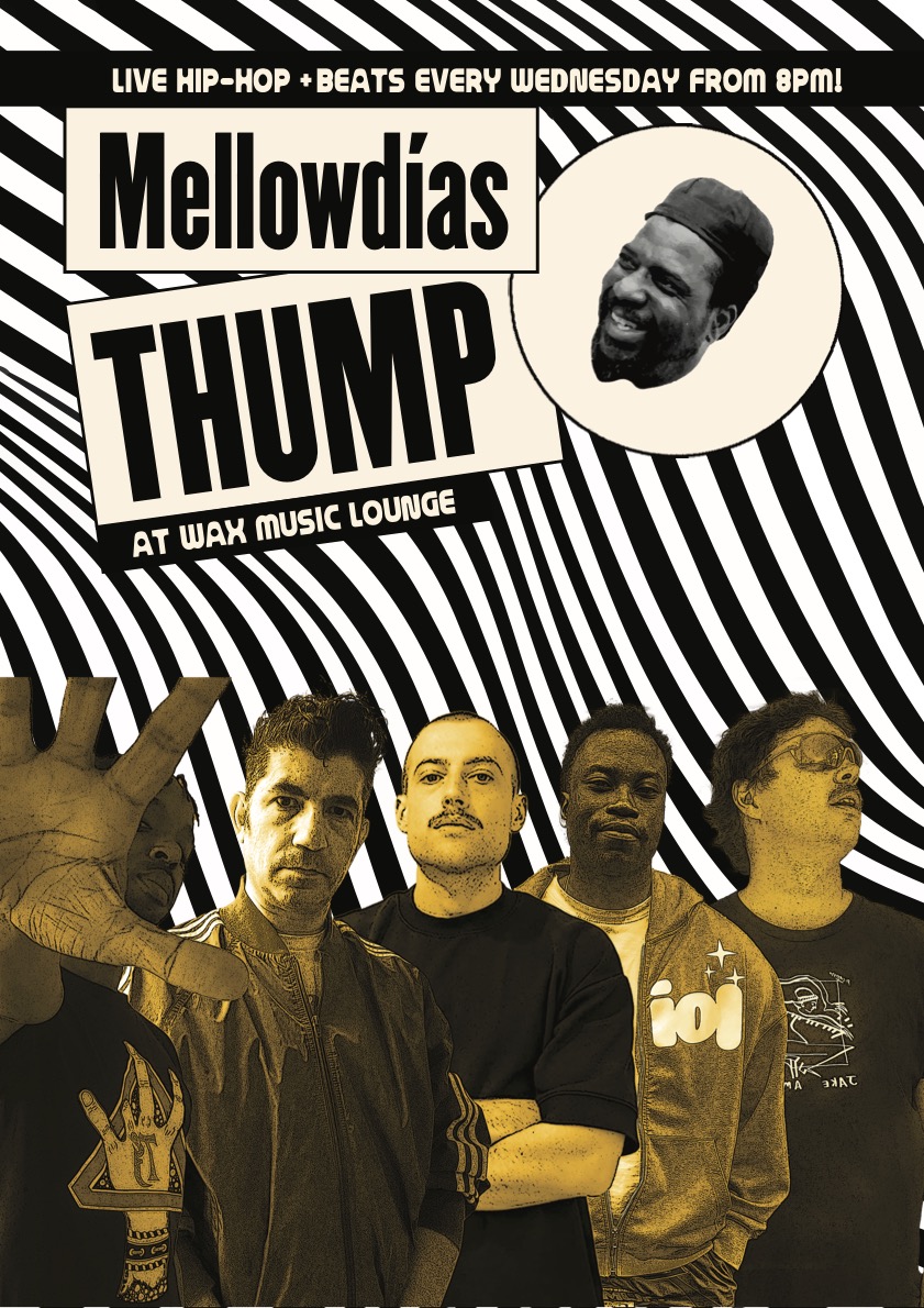 MELLOWDÍAS THUMP: HOUSE BAND