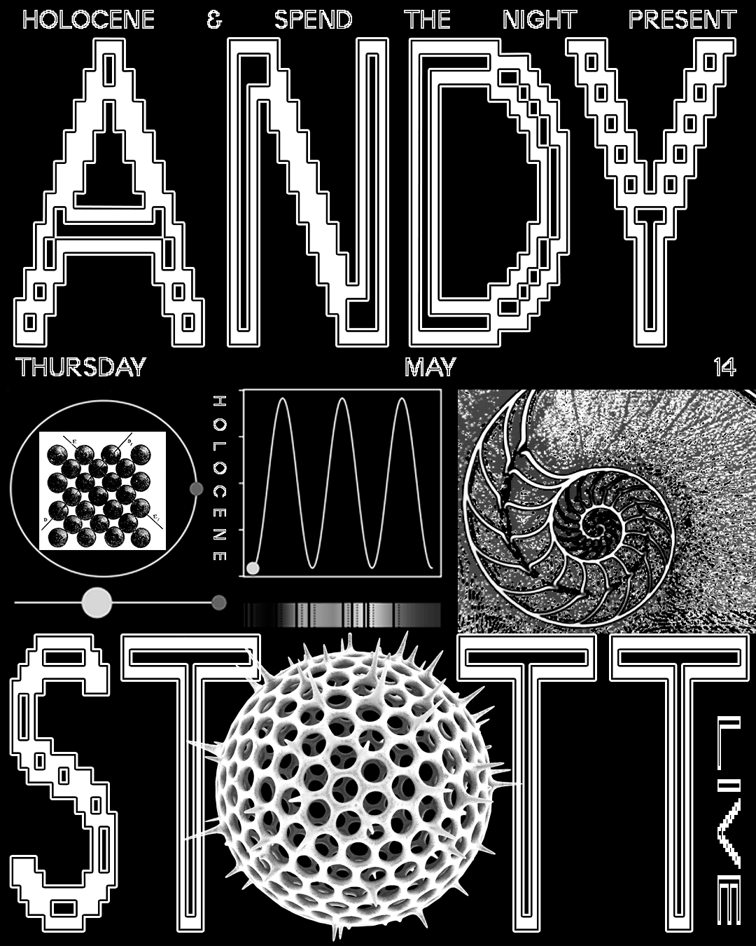 Holocene & Spend The Night present: Andy Stott (live)