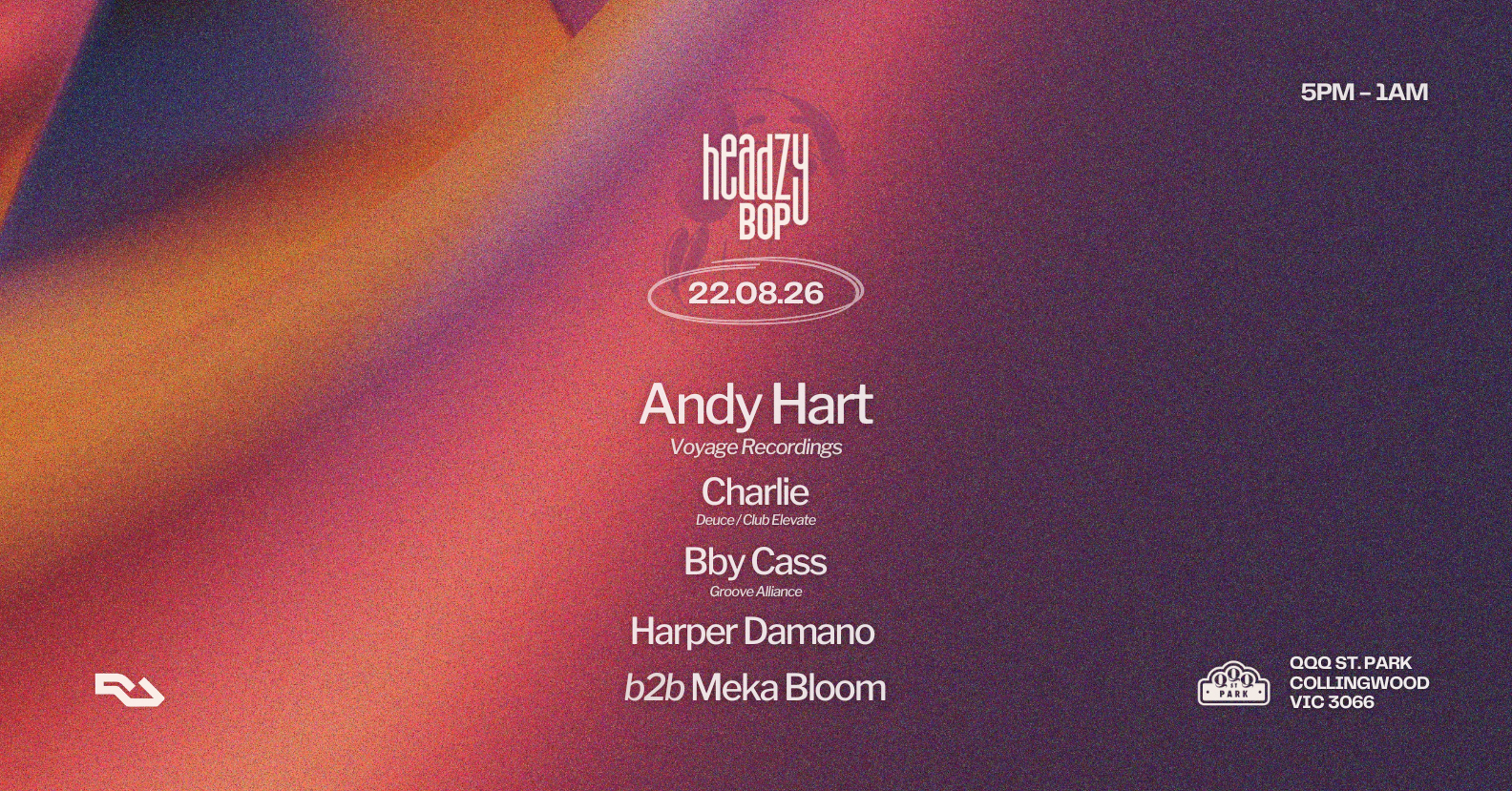 Headzy bop presents: Andy Hart (Voyage Recordings), Charlie, Bby Cass