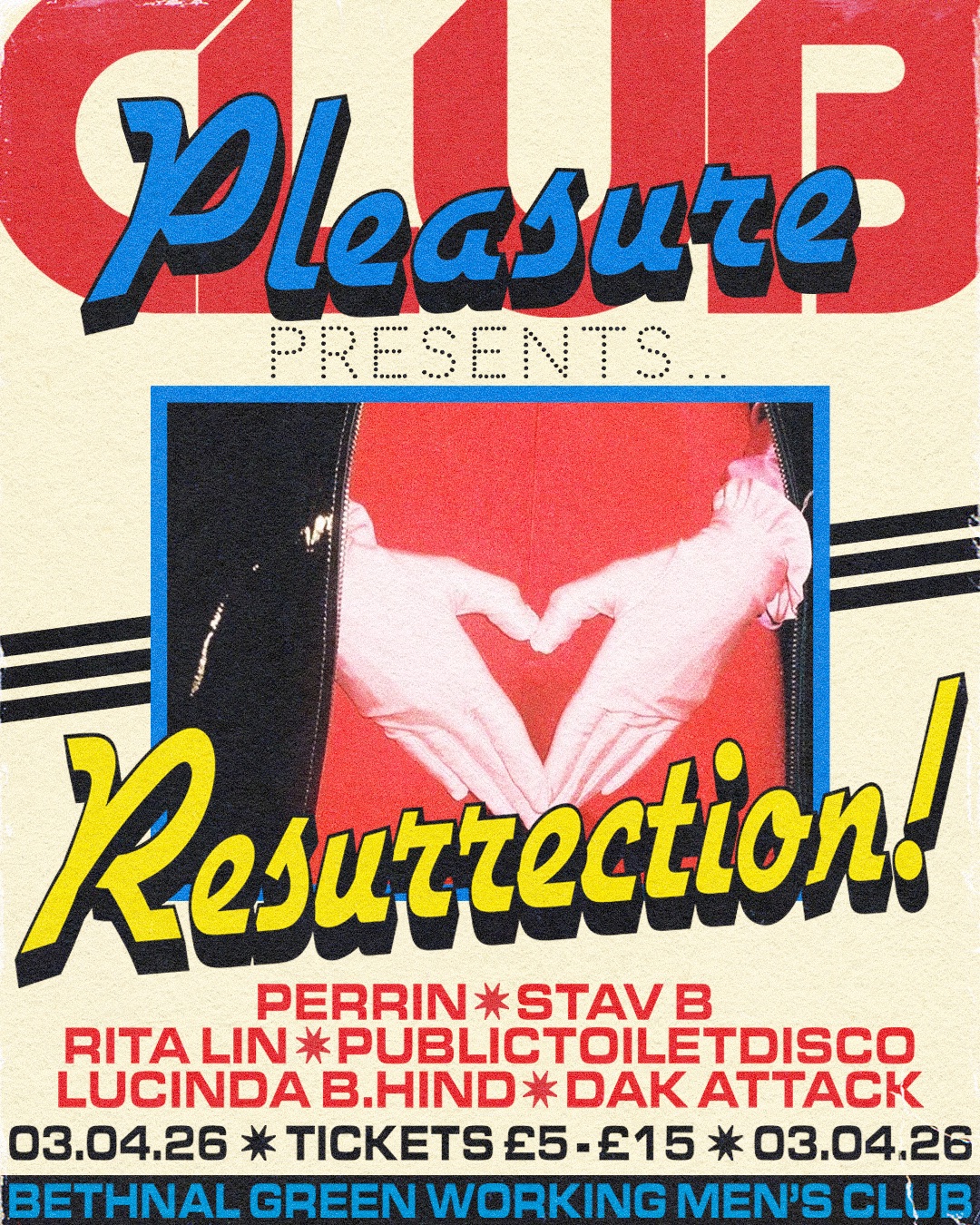 CLUB PLEASURE presents: Resurrection