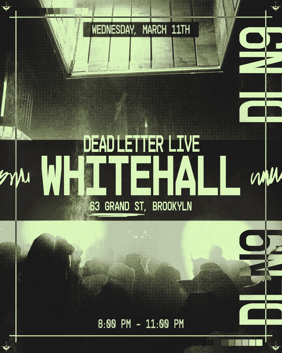 Dead Letter Live: Whitehall