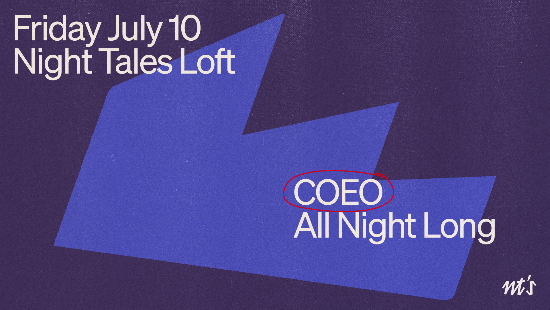 NT's Loft: COEO (All Night Long)