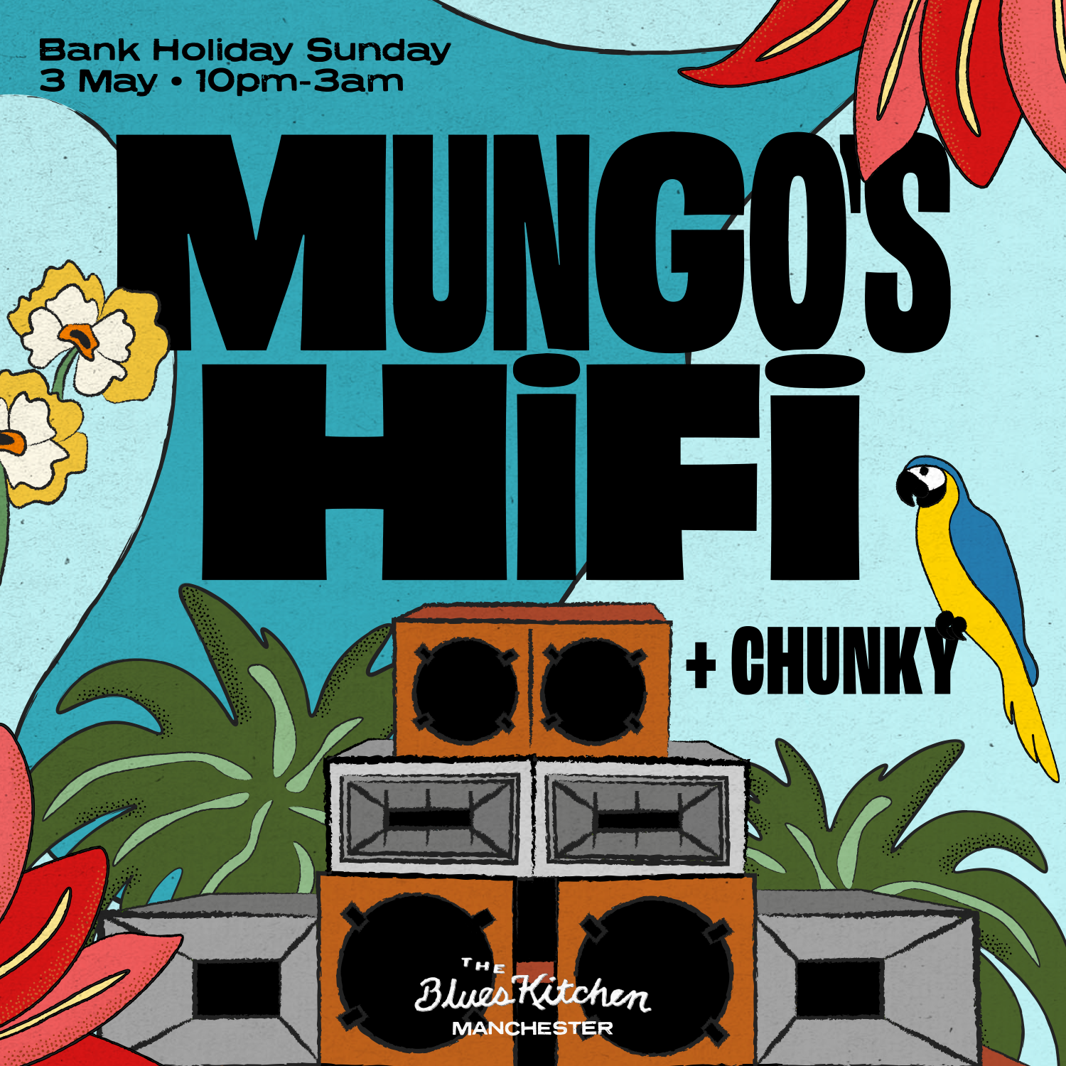 Mungo's Hi Fi + Chunky: Bank Holiday Special