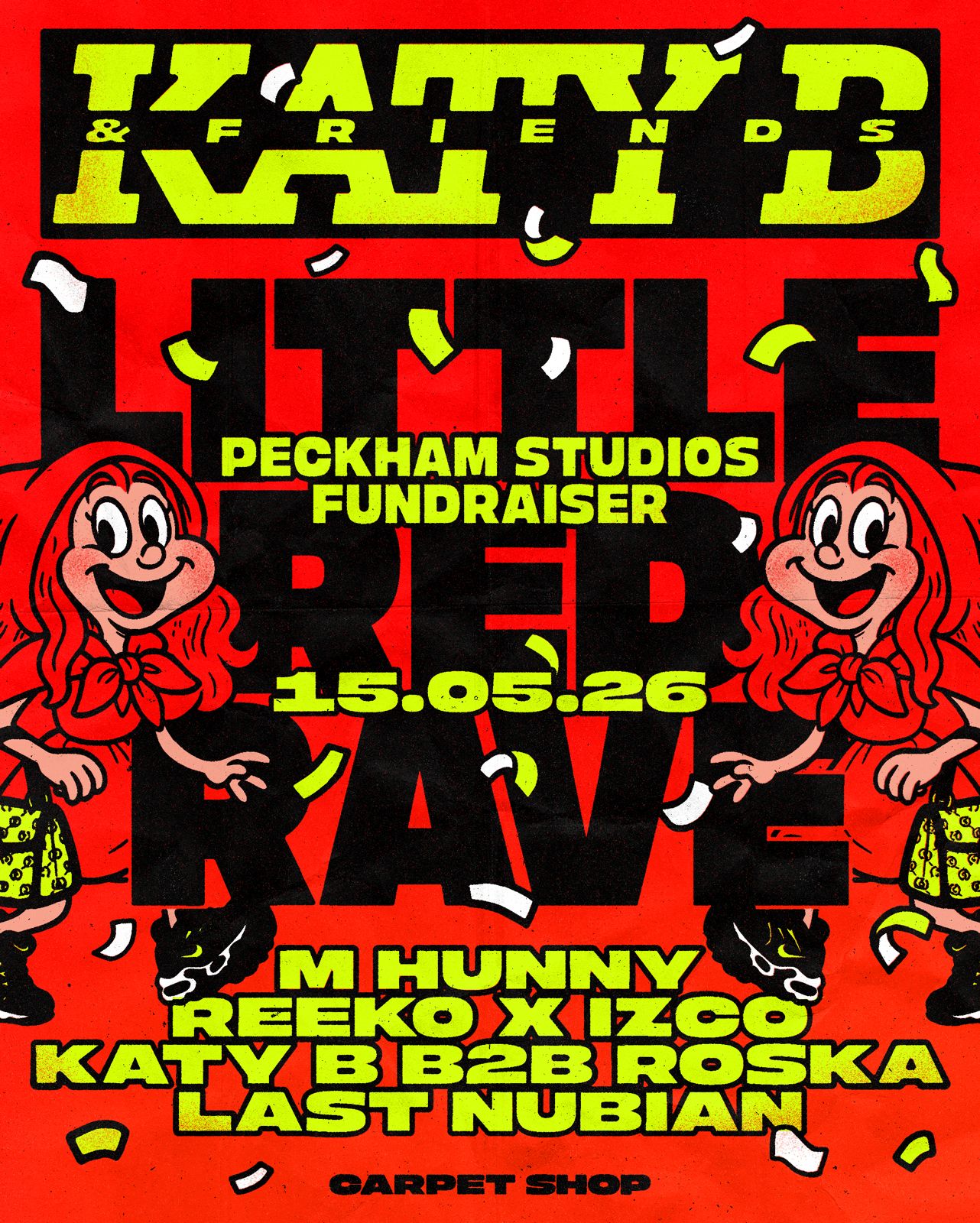 Katy B presents: Little Red Rave