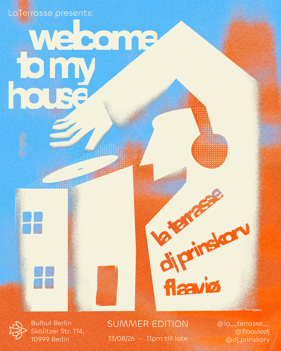 Welcome To My House: Flaaviø, dj prinskorv, La Terrasse