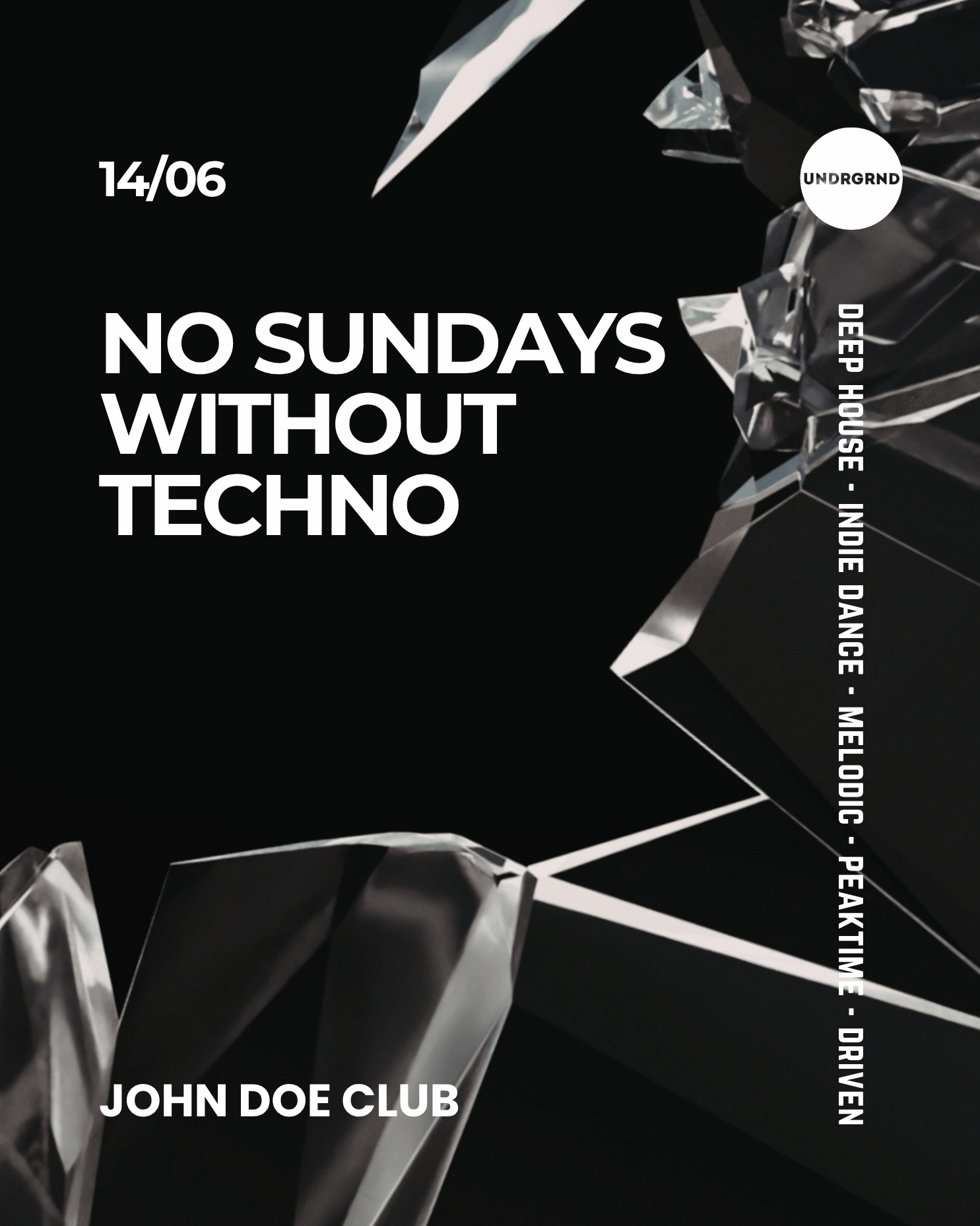 No Sundays Without Techno