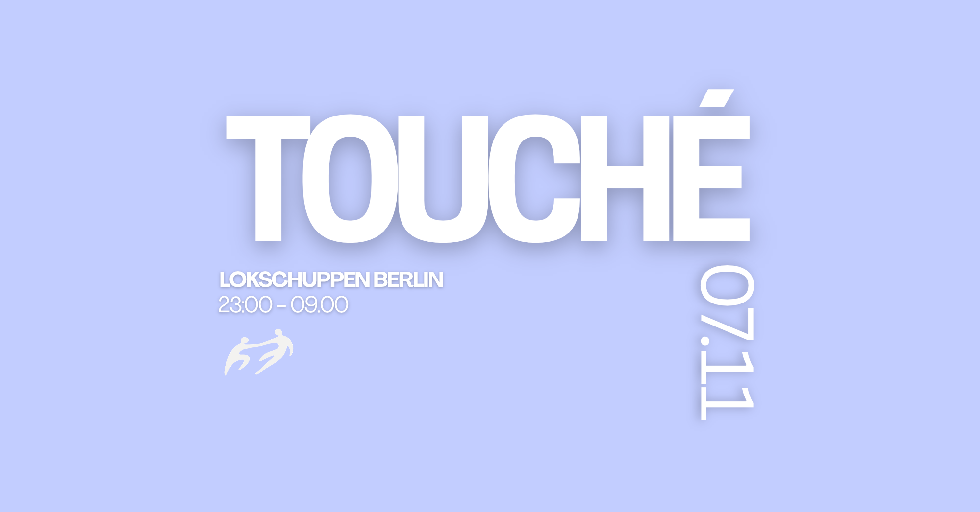 TOUCHÉ KLUB NIGHT w./ [240KMH] Wilderich, ines isla, Stef de Haan