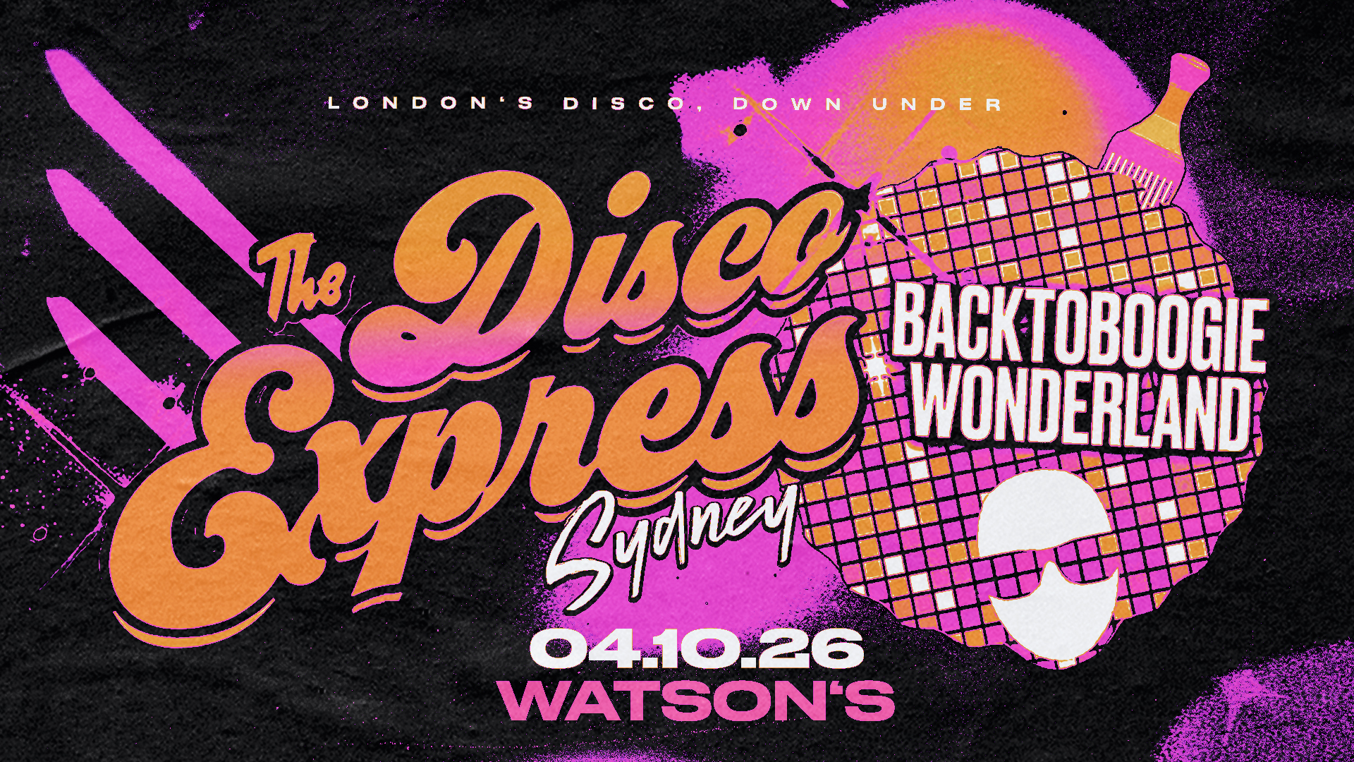 The Disco Express and Back to Boogie Wonderland with Special Guest Bustin Loose Nyc/ldn)
