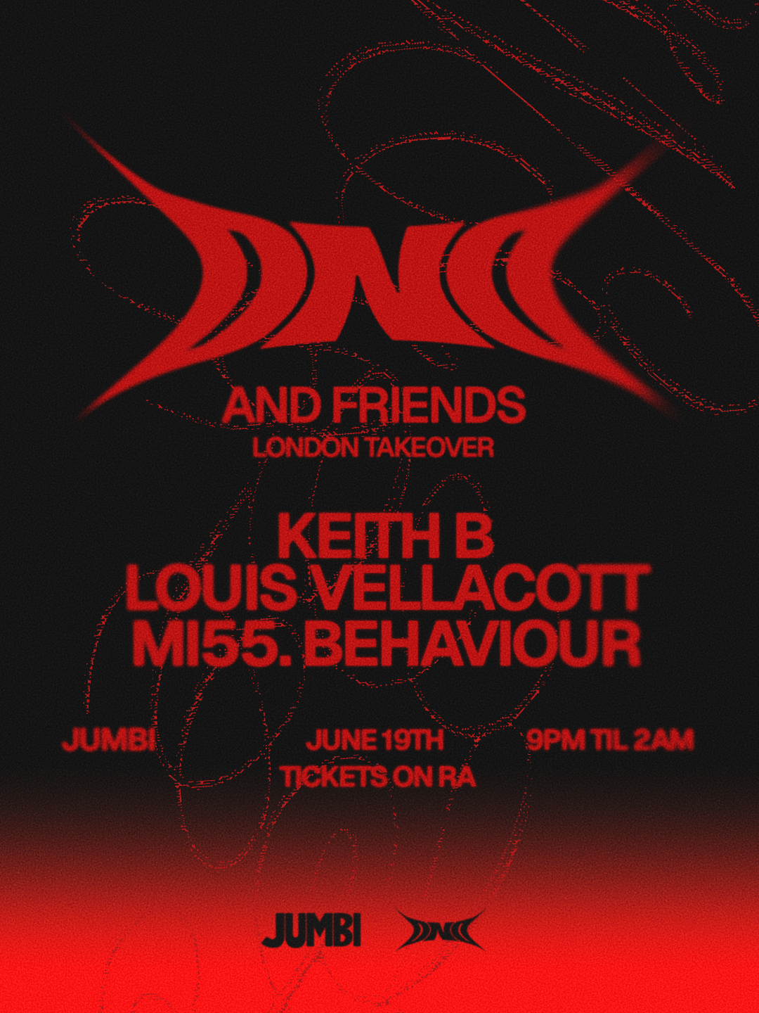 Jumbi Friday Dance: DND & FRIENDS LONDON TAKE OVER
