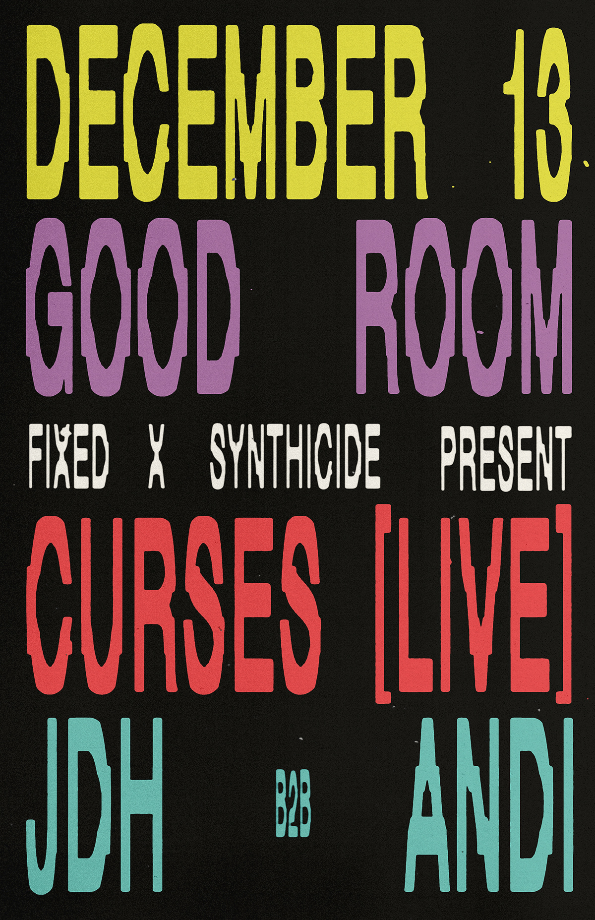 FIXED x Synthicide present: Curses (live), JDH b2b Andi