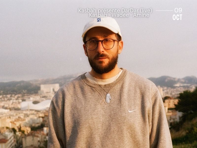 Kasbah présente DarDar (live) All Night Long
