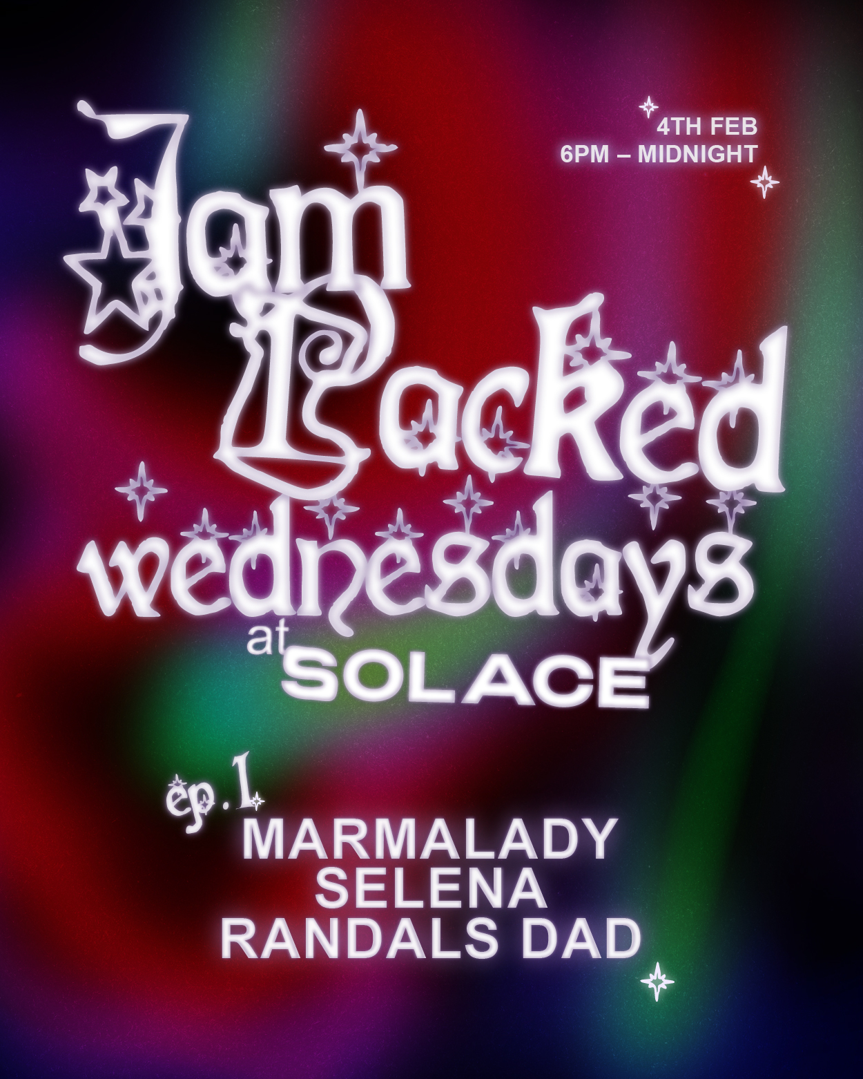 Jam Packed x Solace w/ randals dad, Selena & Marmalady