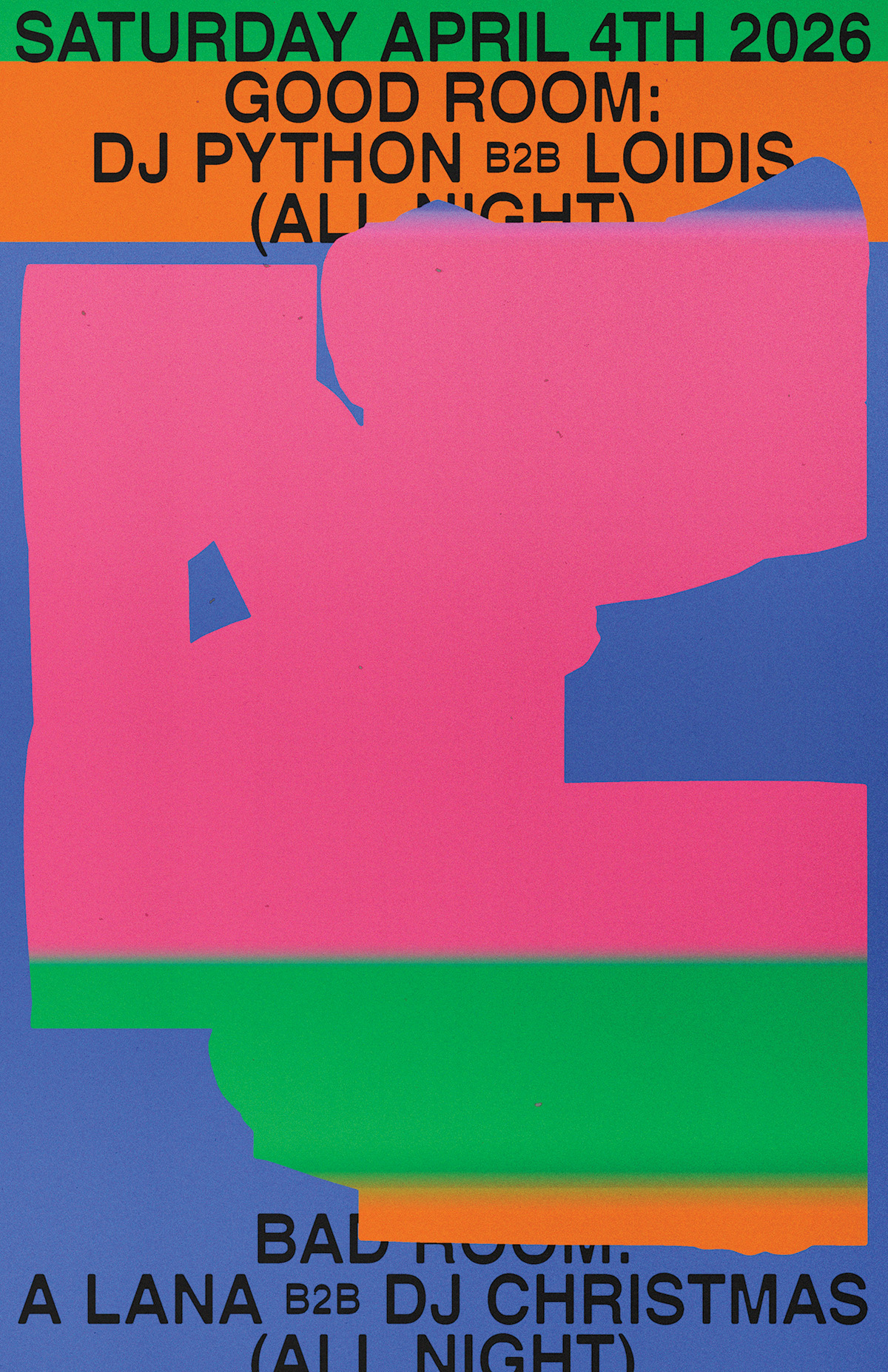 DJ Python b2b Loidis (all night), A lana b2b DJ Christmas (all night)