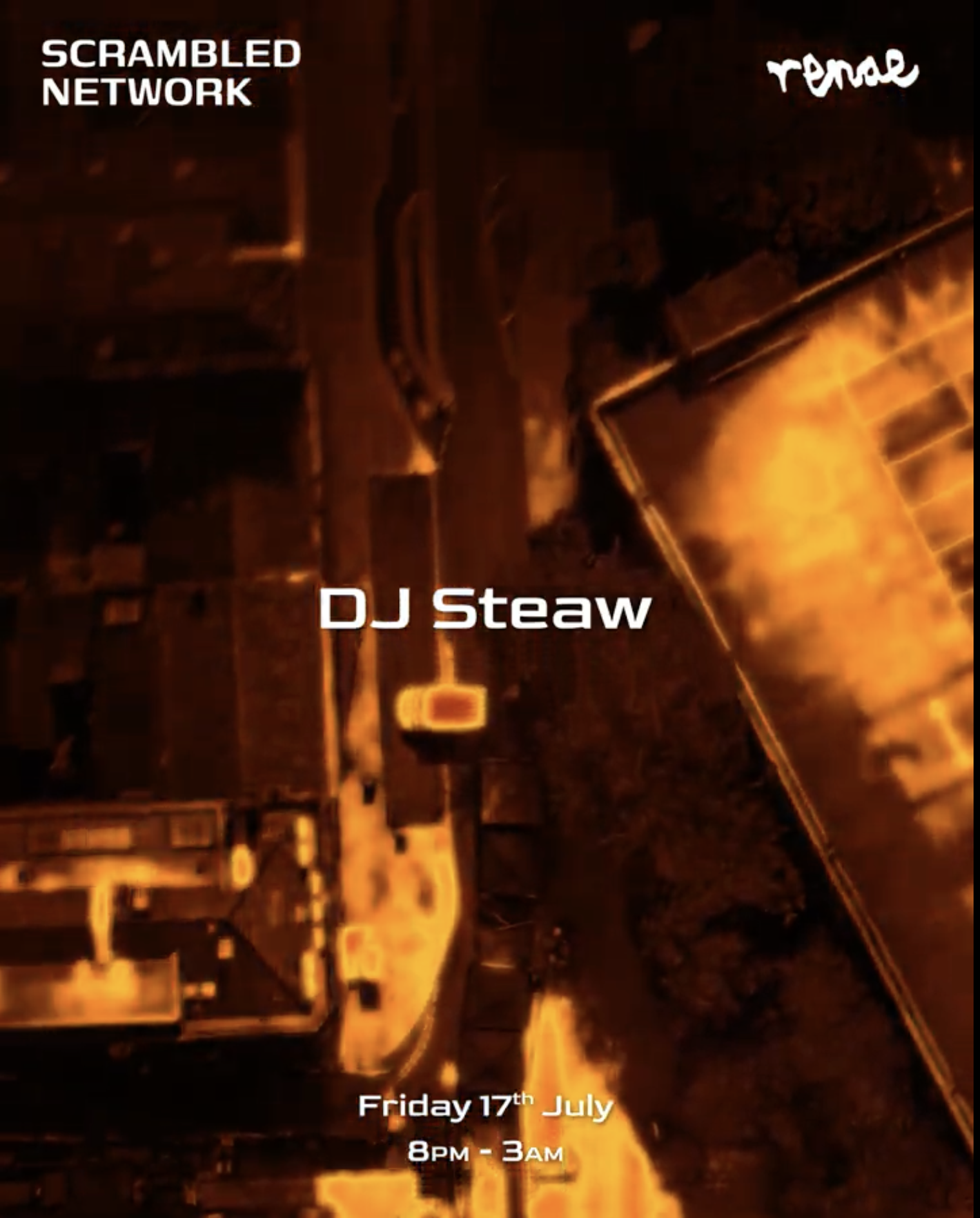 Scrambled Network presents: DJ Steaw