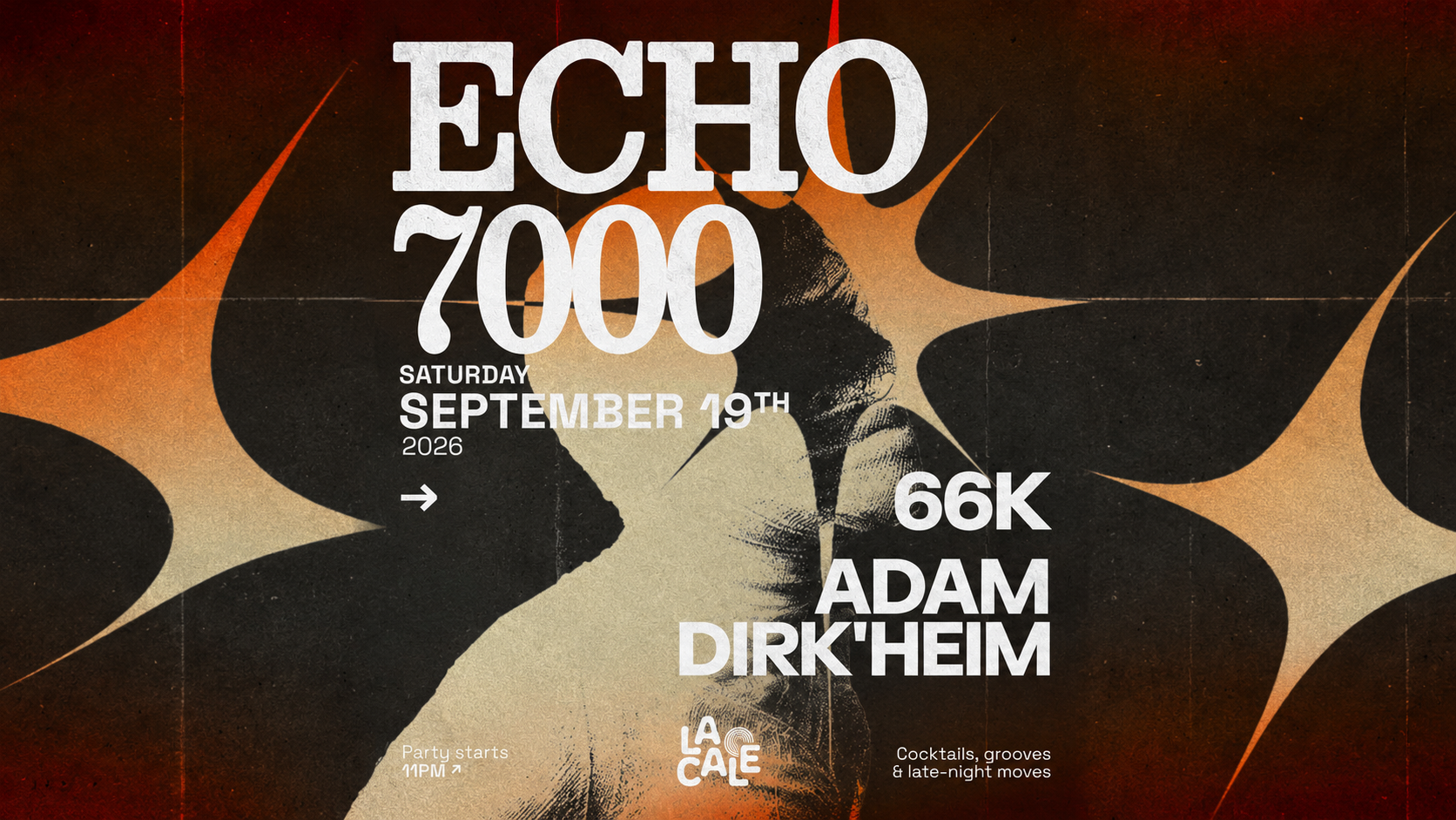 La Cale pres. 'Echo7000' with 66K & Adam Dirk'heim