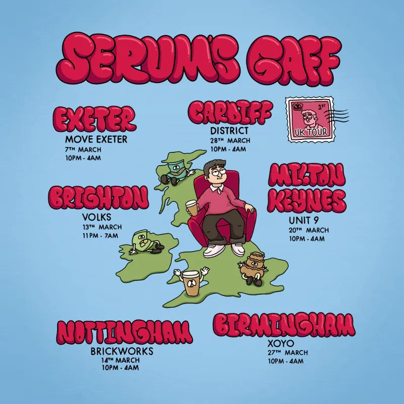 Serum's Gaff UK Tour: Cardiff