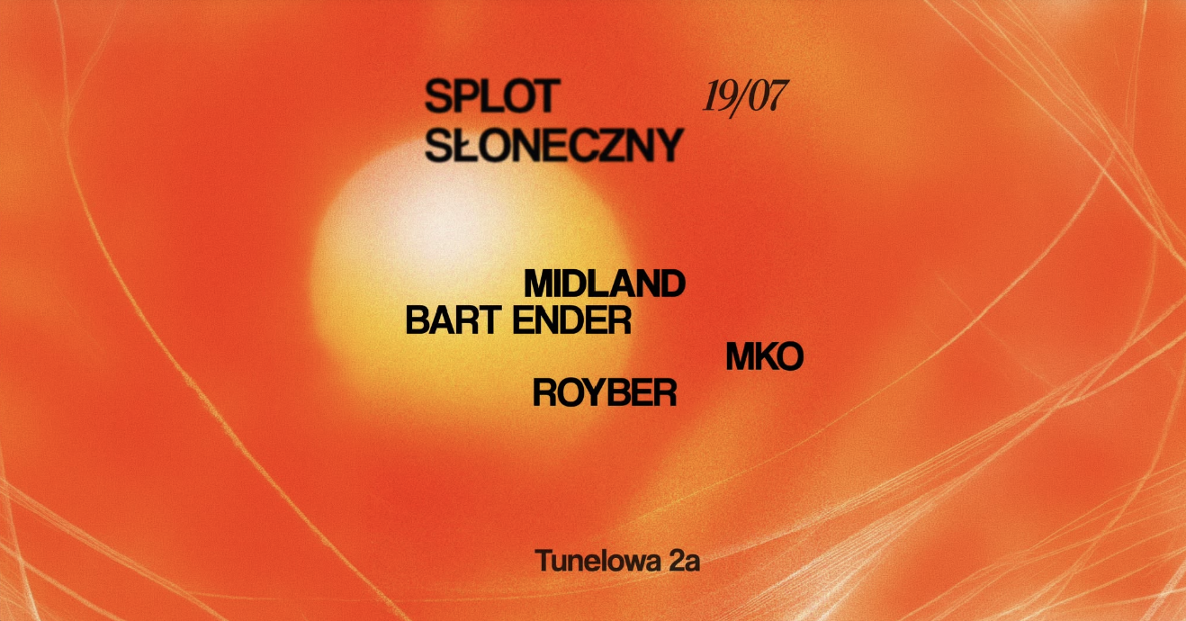 SPLOT SŁONECZNY // SUMMER STATE OF MIND — Tunelowa, Varšava