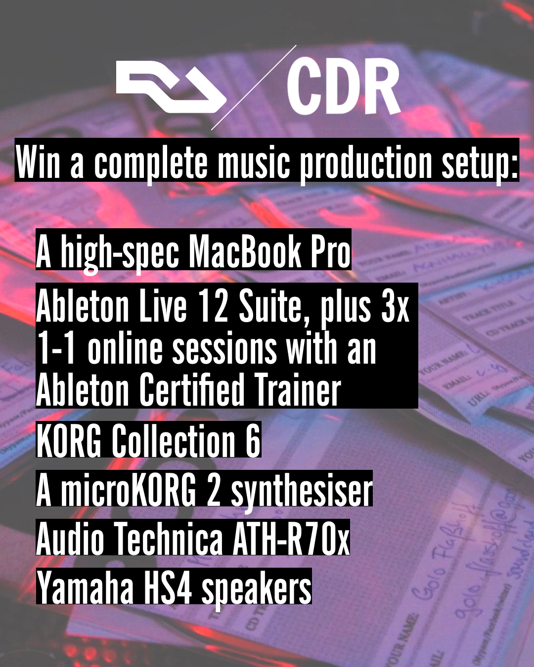 RA x CDR Prize Draw - WIN MacBook Pro + Production Set-Up at TBA -, London — photo 2