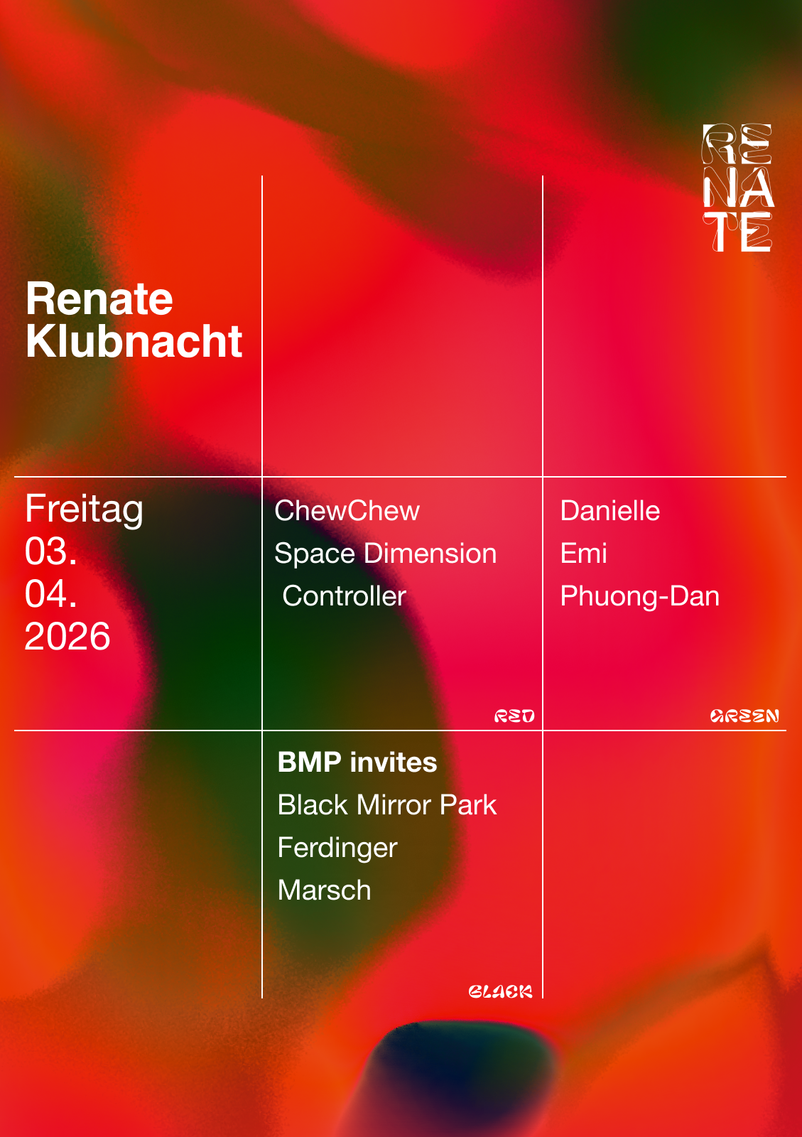 Renate Klubnacht w/ Danielle, Space Dimension Controller, CHEWCHEW, Phuong Dan, Ferdinger