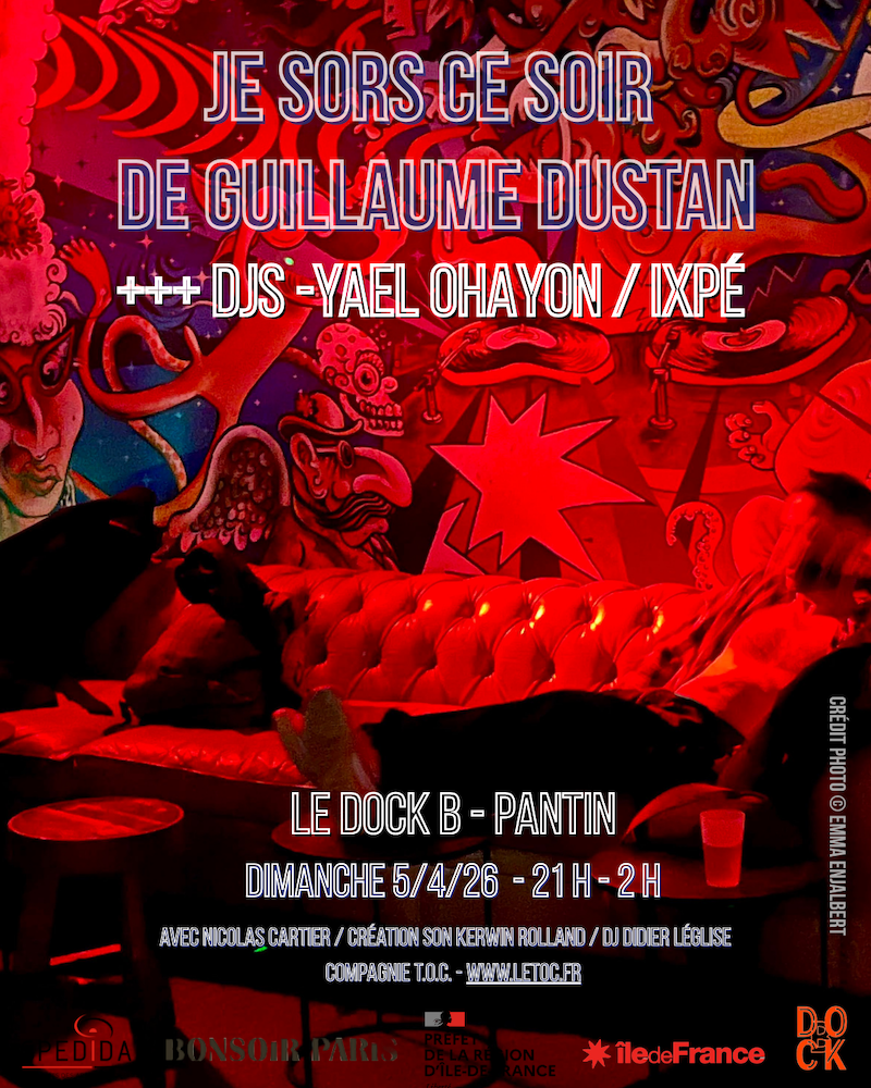 Je Sors Ce Soir au DOCK B avec Yaël Ohayon & DJ Ixpé