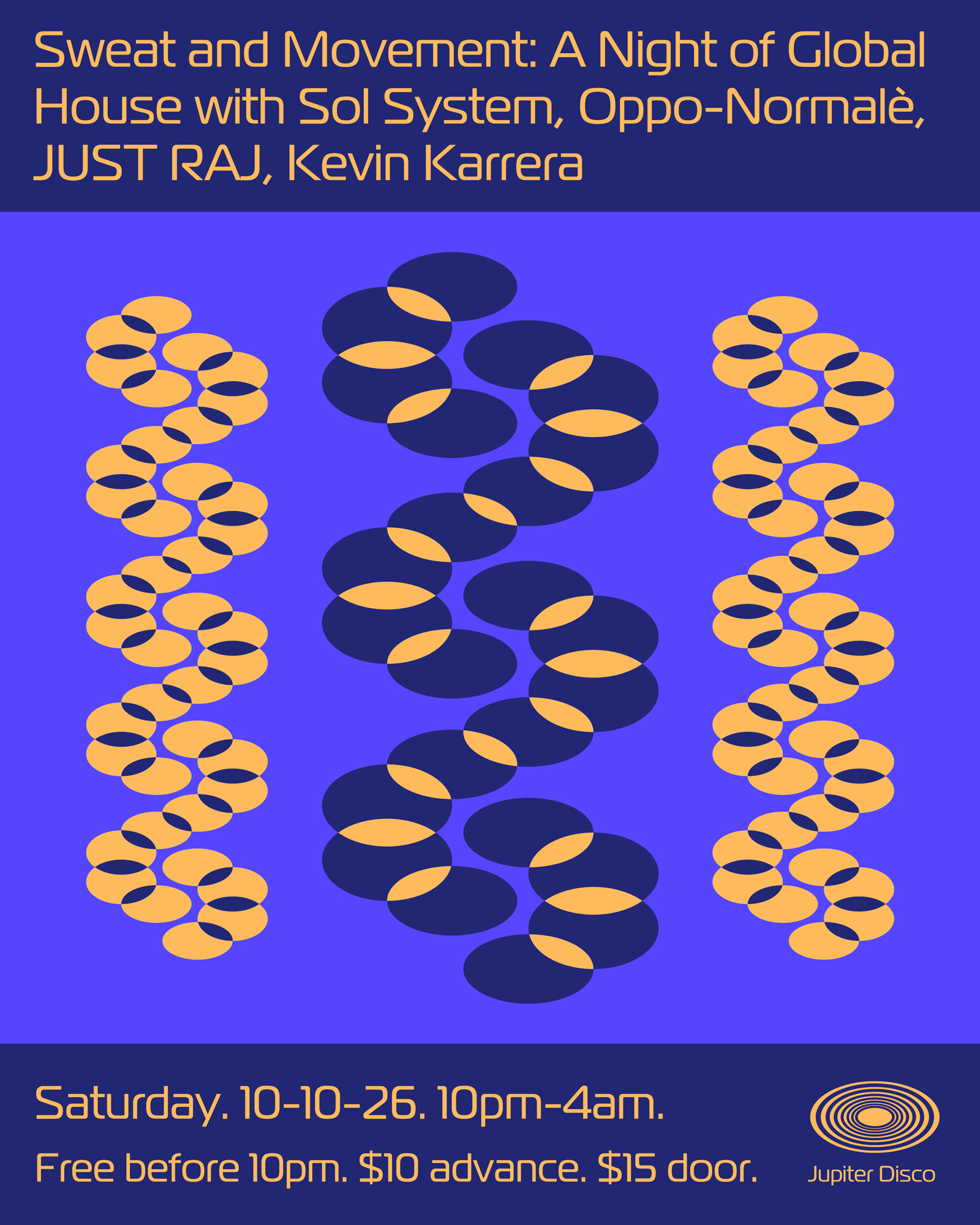Sweat and Movement: Sol System, Oppo-Normalè, JUST RAJ, Kevin Karrera - Jupiter Disco