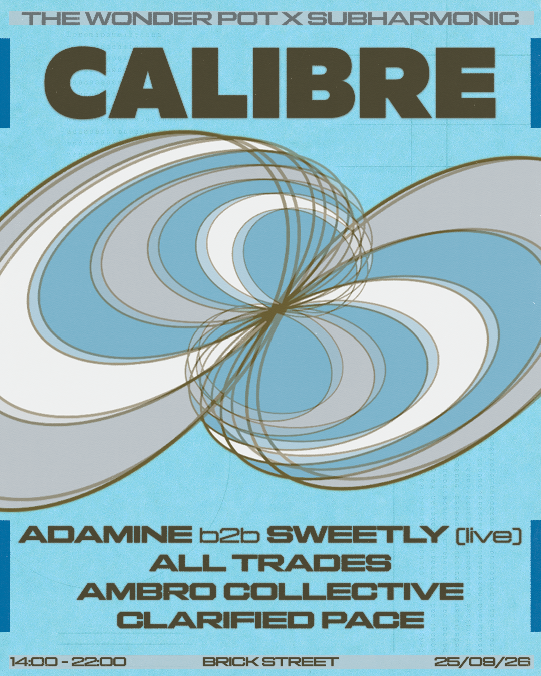 The Wonder Pot X SubHarmonic pres: Calibre Open Air at Brick Street, Liverpool