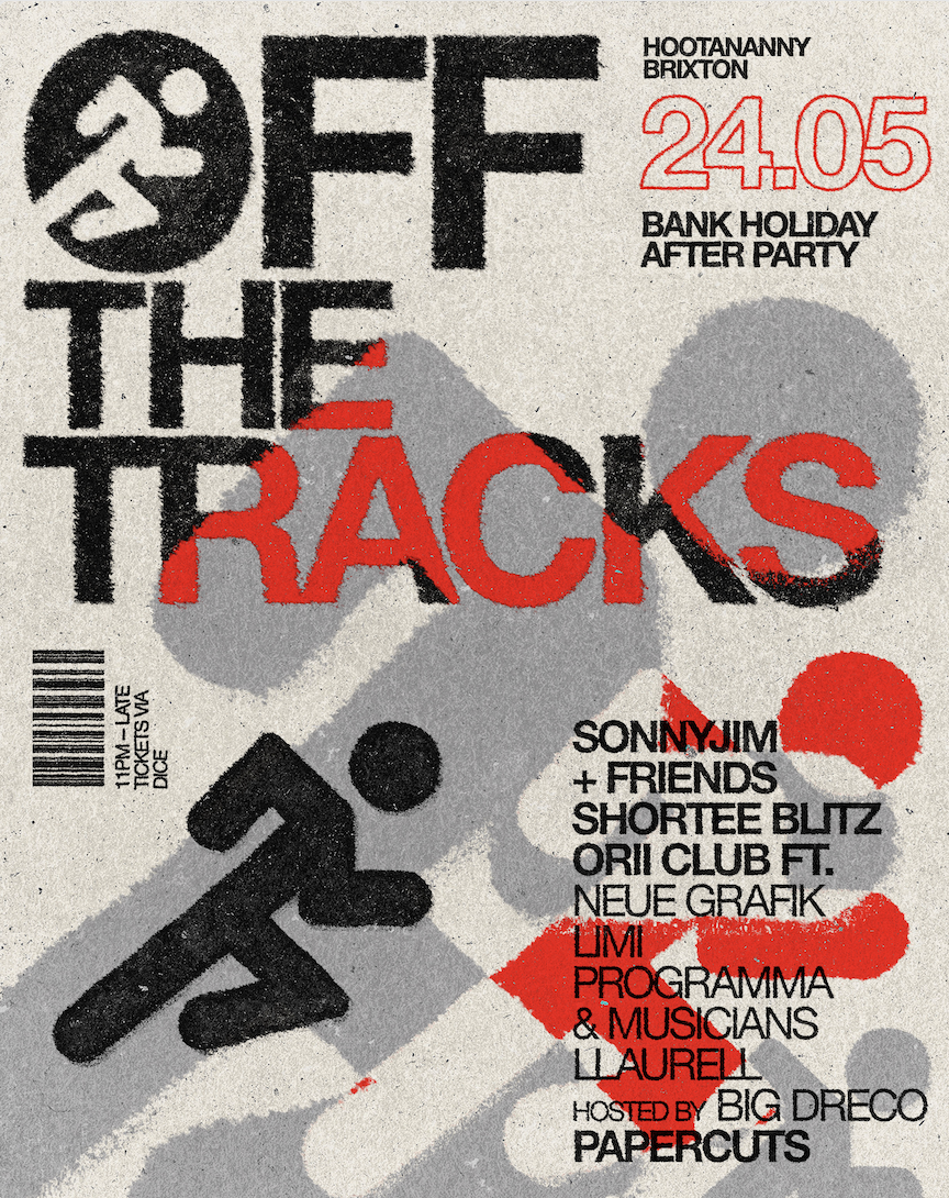 Off The Tracks: Sonnyjim, Orii Club
