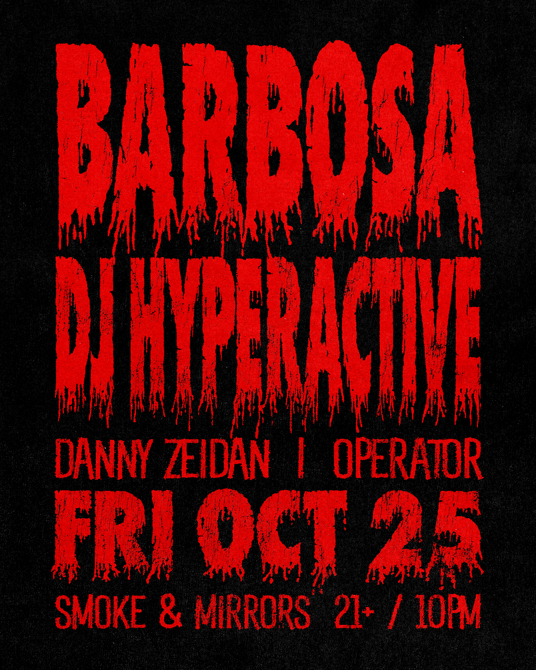 Barbosa + DJ Hyperactive flyer