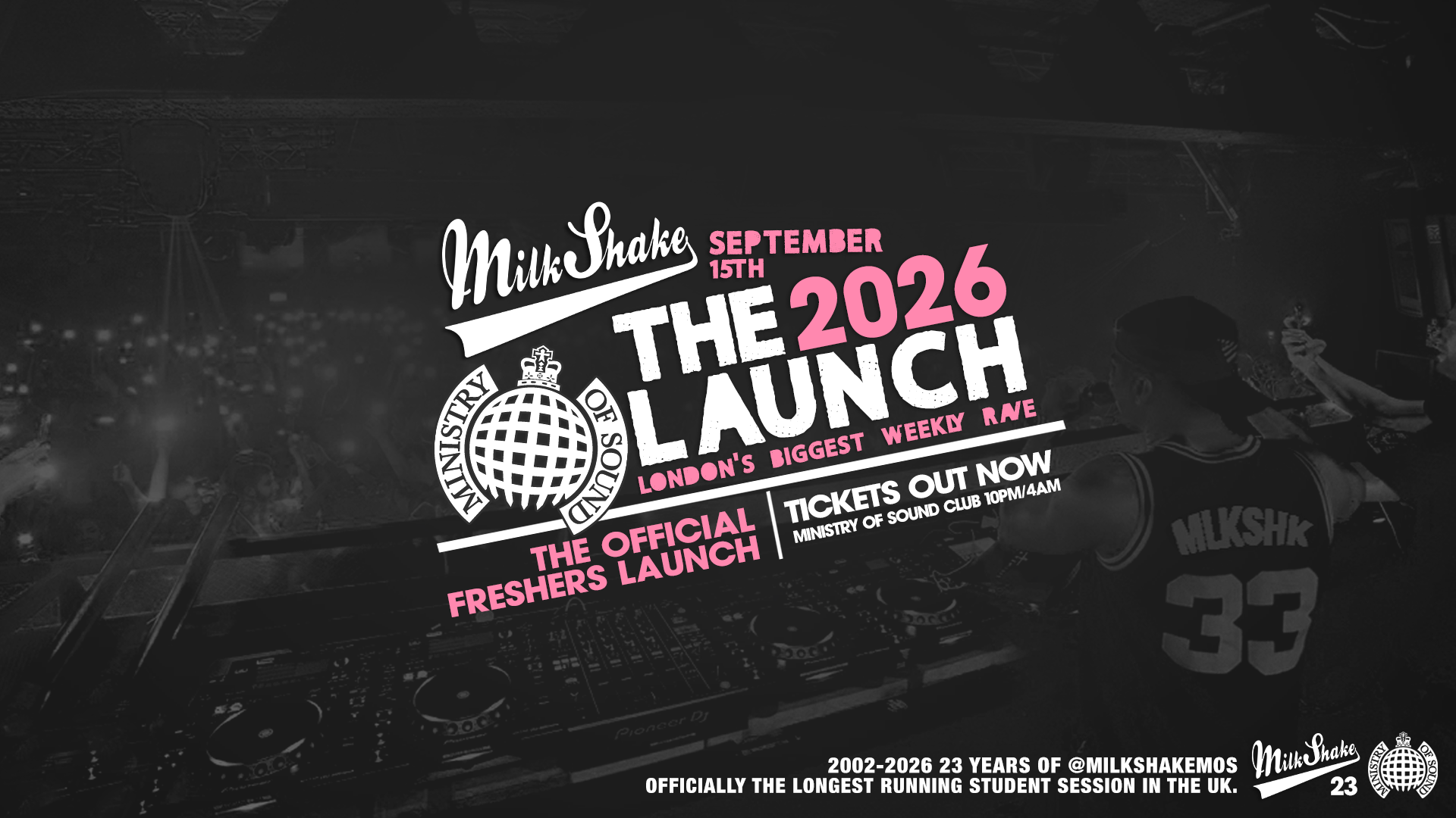 Ministry Of Sound, Milkshake – Official London Freshers Launch 2026 - Ministry Of Sound