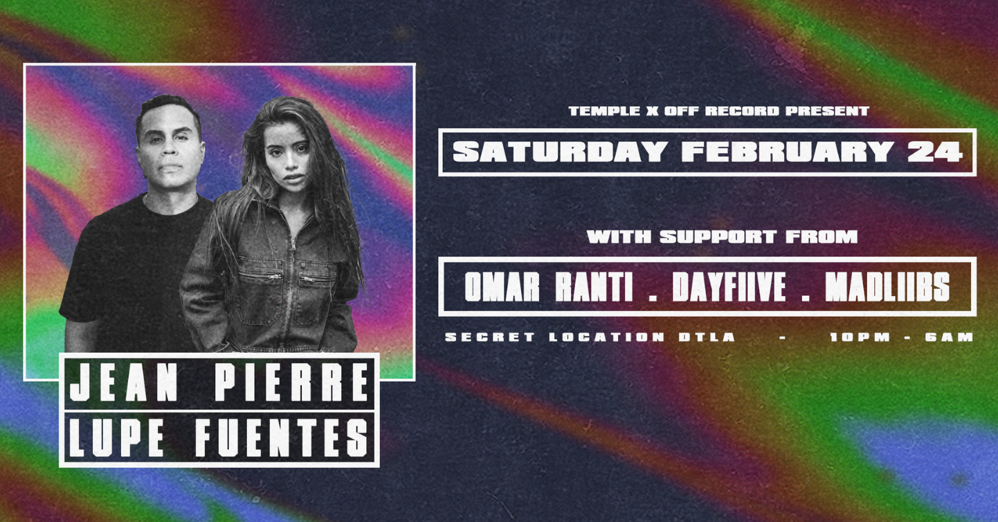 Temple presents : Jean Pierre, Lupe Fuentes at TBA - DTLA, Los Angeles