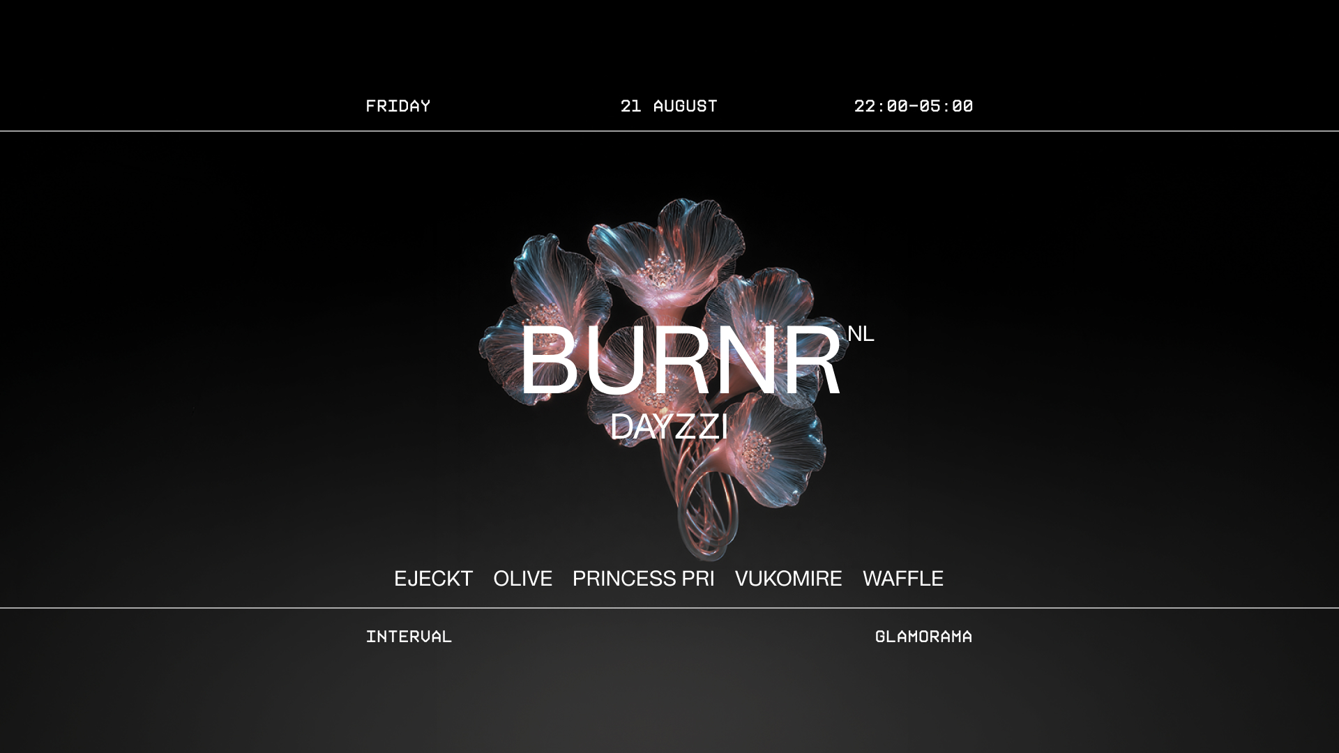 Interval - BURNR [NL] + DAYZZI *Tickets available on door