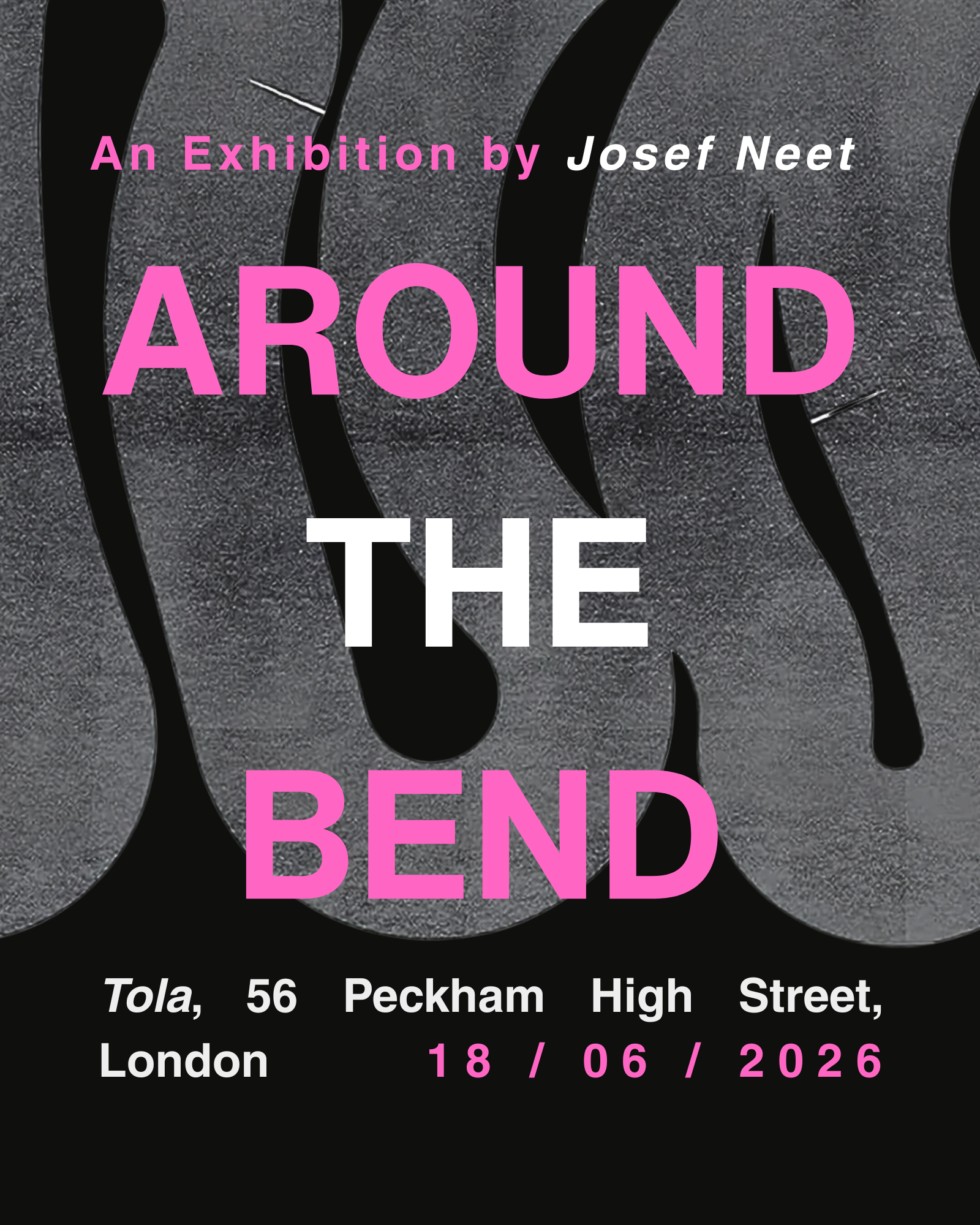 An Exhibition by Josef Neet - 'Around the Bend'