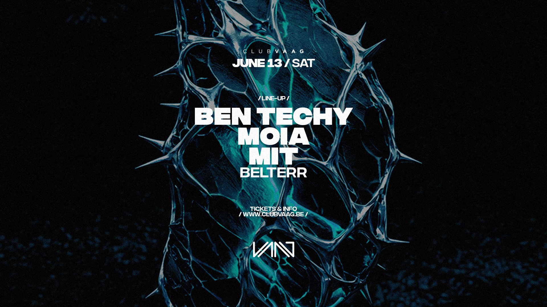 Club Vaag invites Ben Techy & MOIA